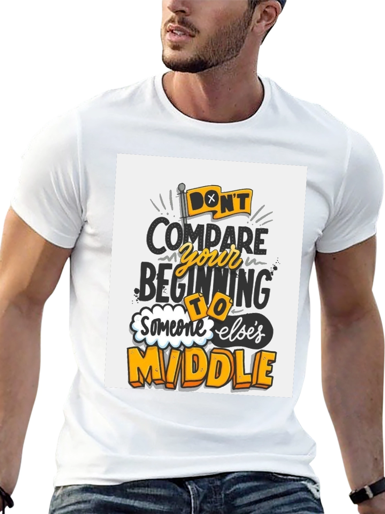 Inspirational Graphic Tee - Dont Compare Beginning to Middle
