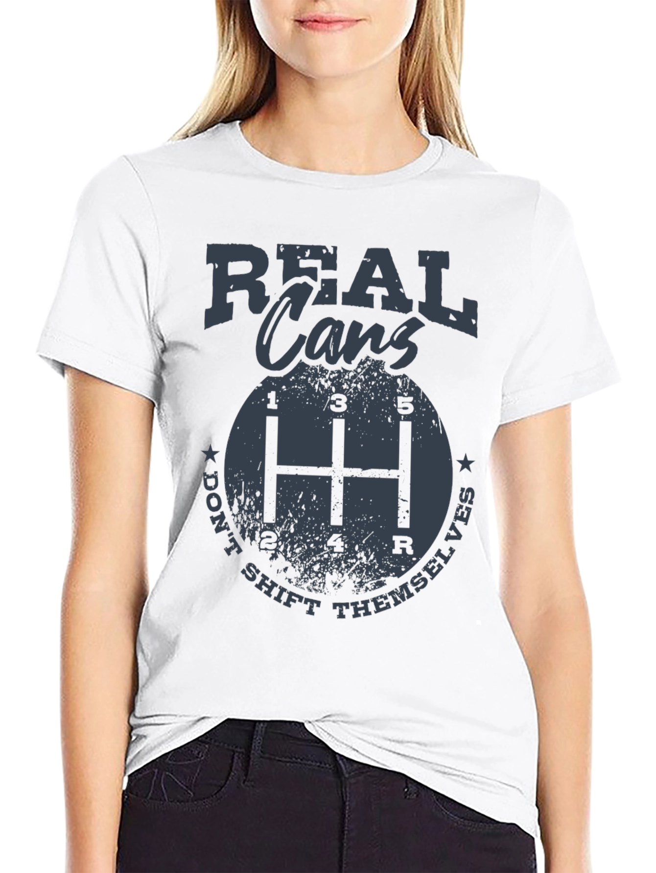 Real Cars Dont Shift Themselves T-Shirt