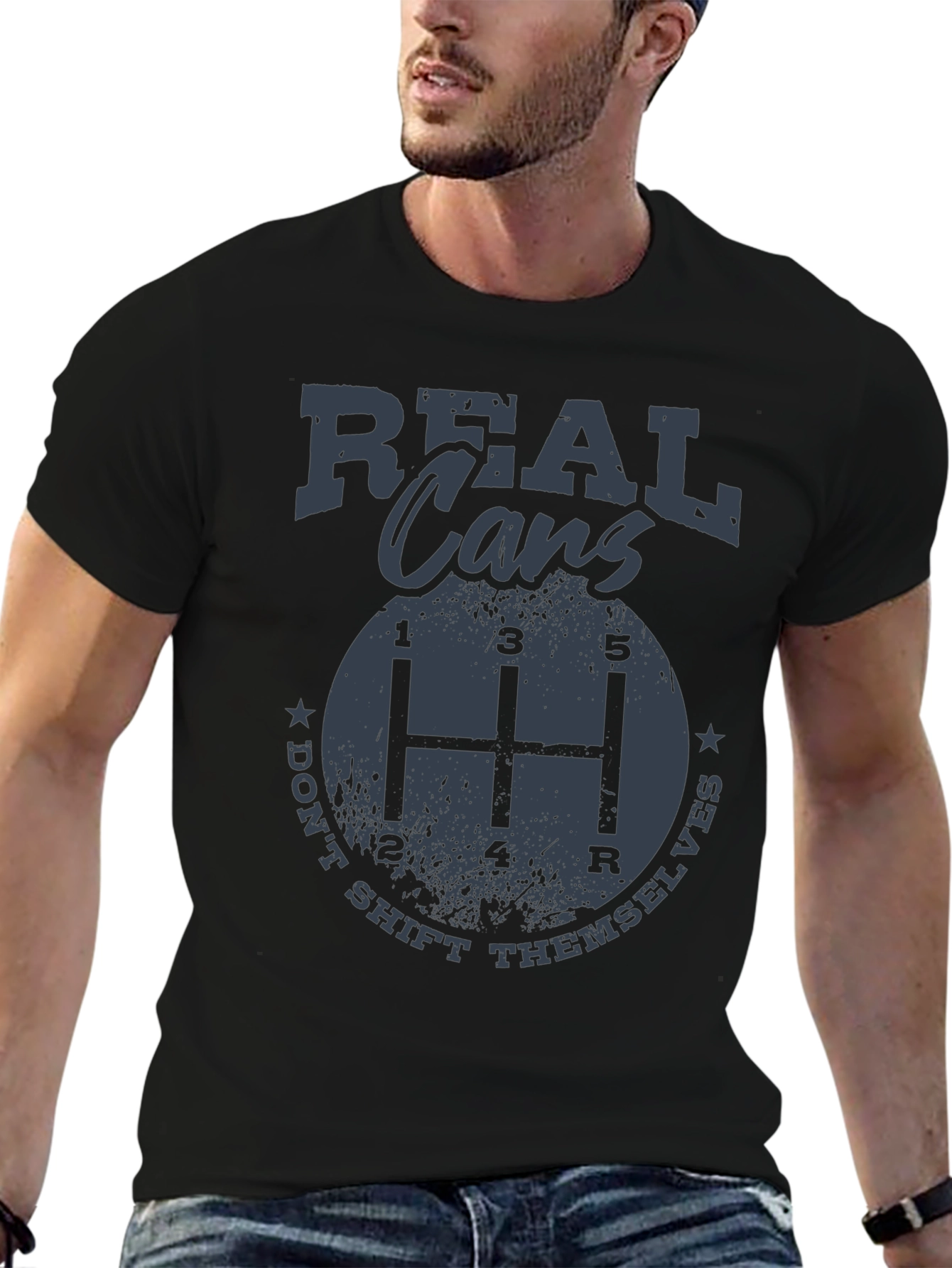 Real Cars Dont Shift Themselves T-Shirt