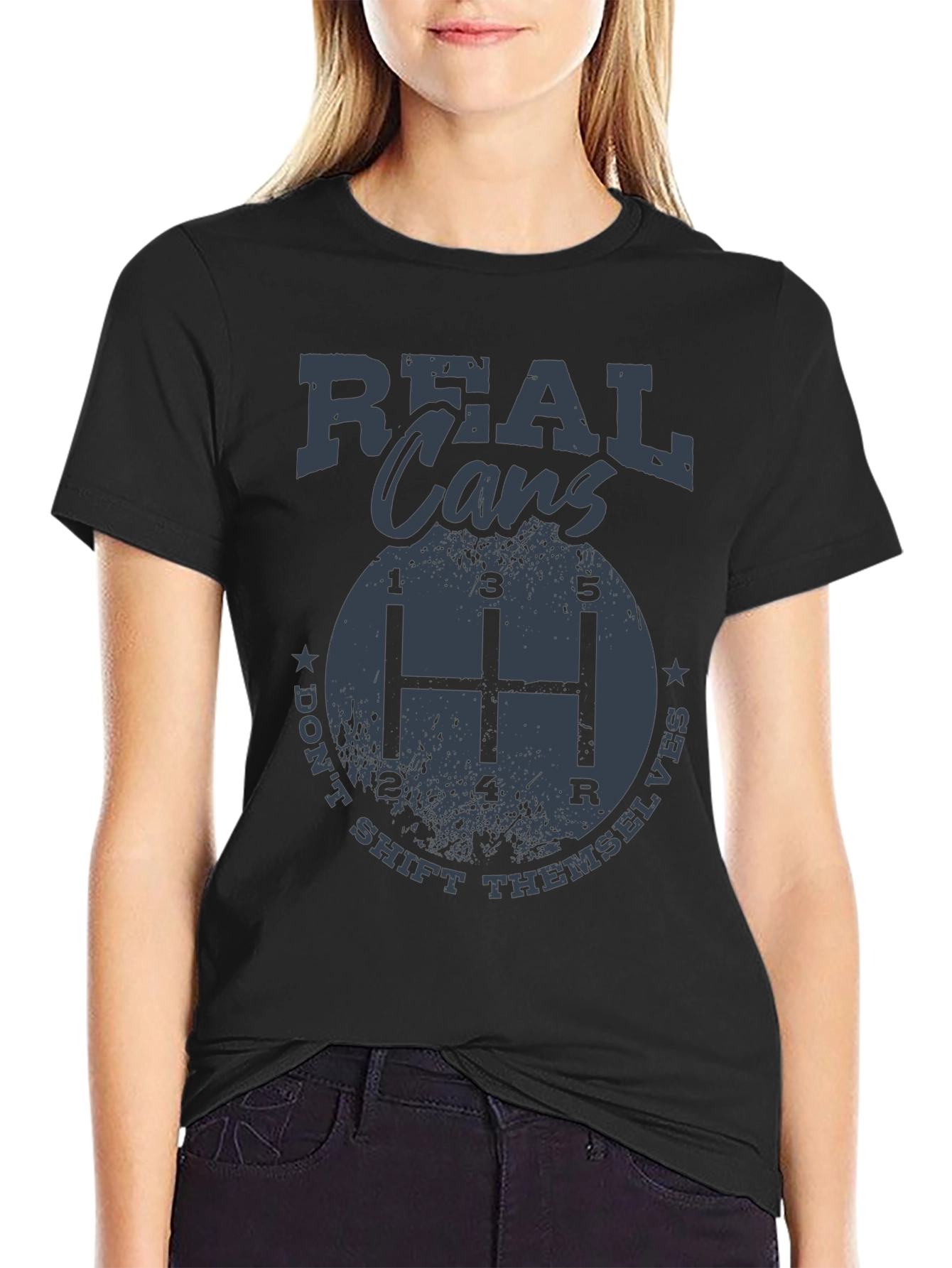Real Cars Dont Shift Themselves T-Shirt