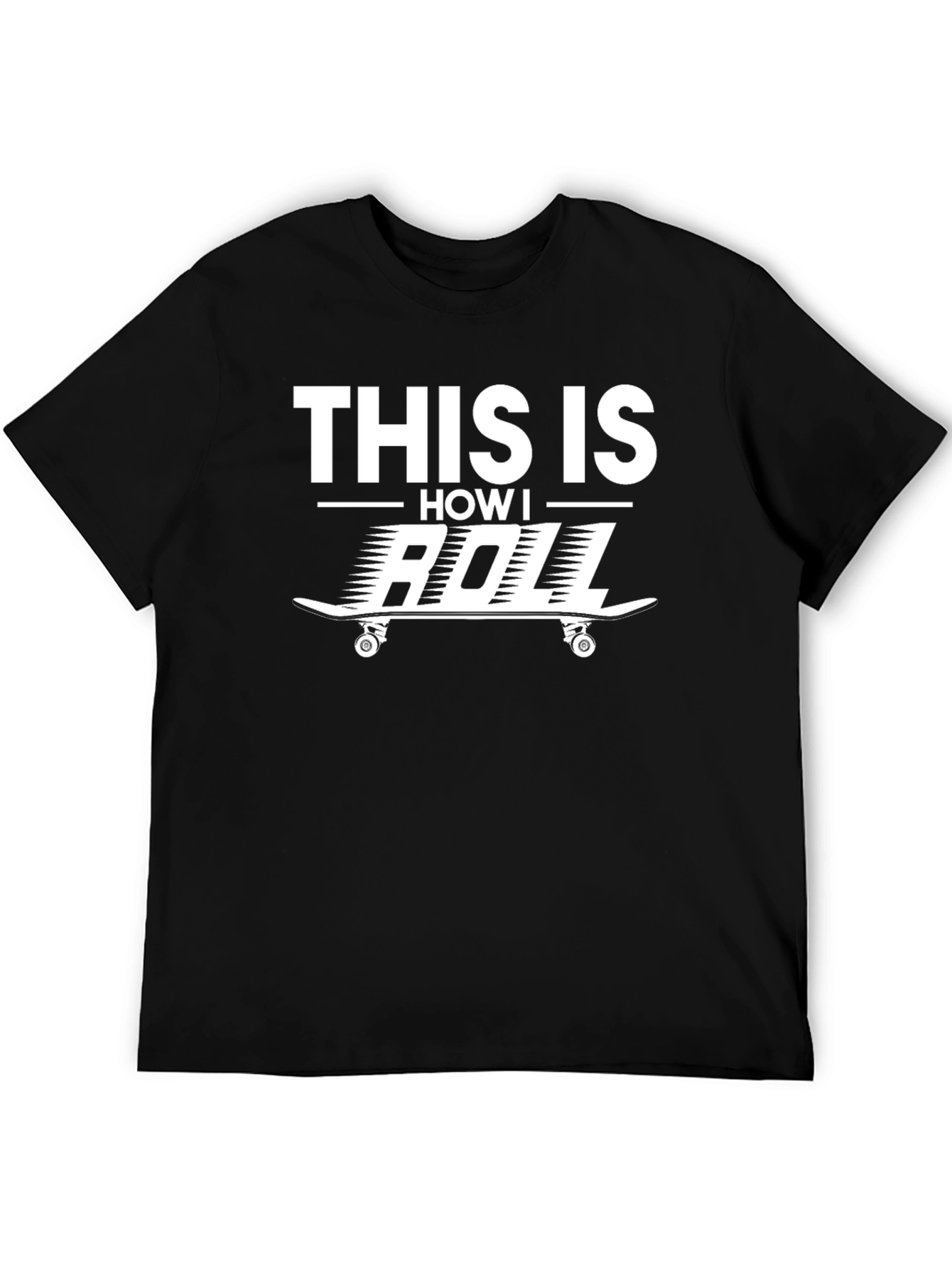 This Is How I Roll Skateboard T-Shirt