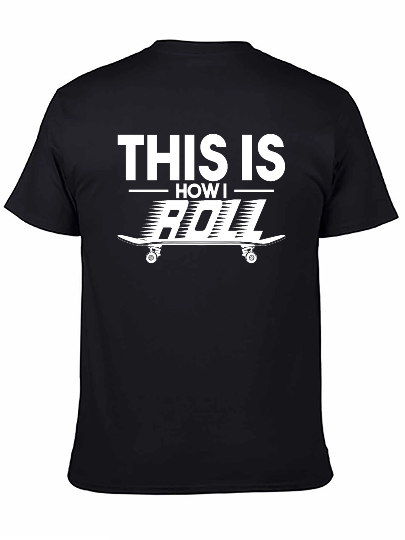 This Is How I Roll Skateboard T-Shirt