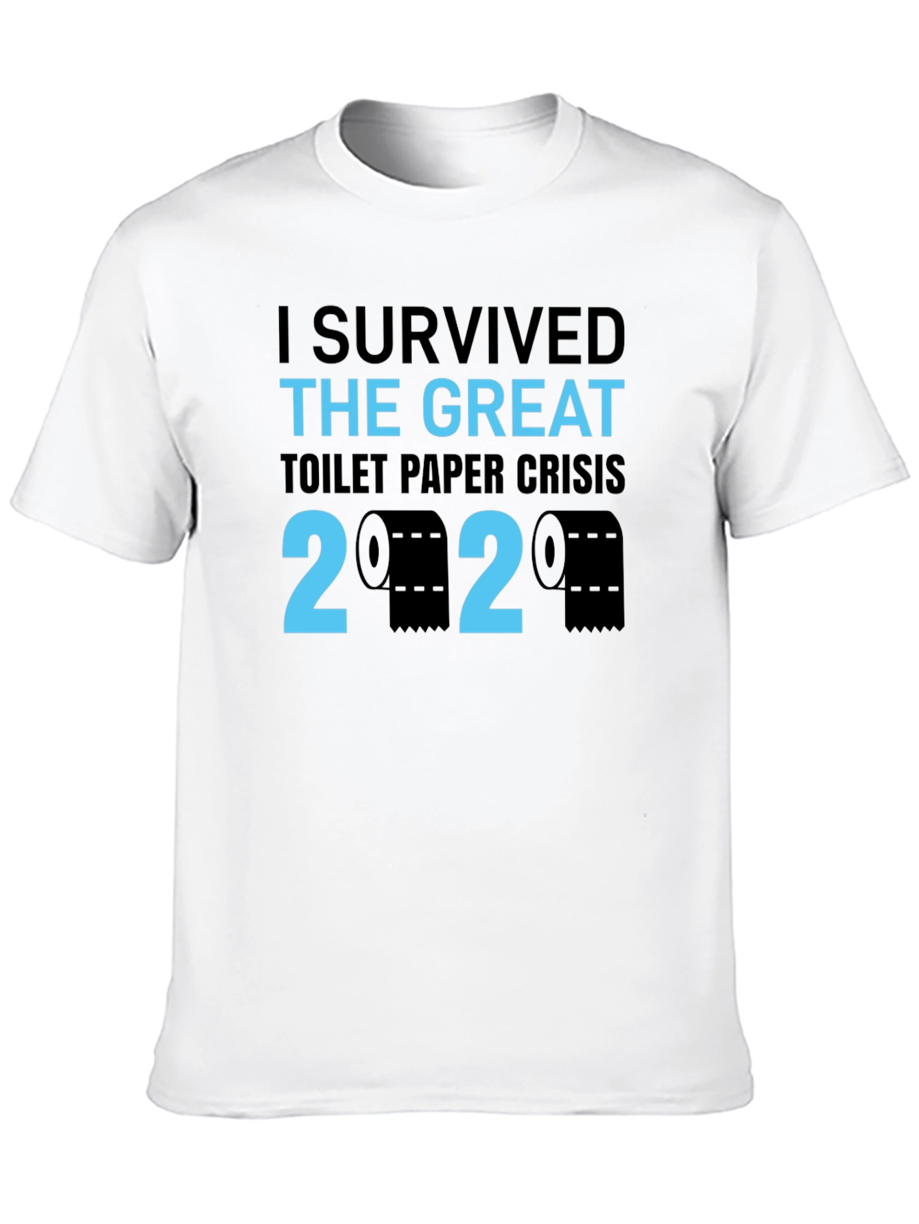 I Survived Toilet Paper Crisis 2020 T-Shirt