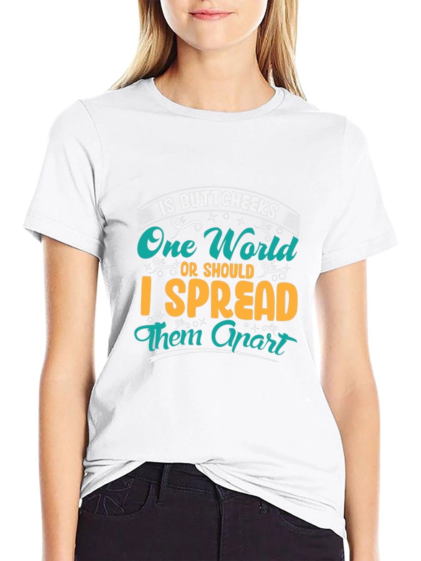 Buttcheeks One World Funny Graphic Tee