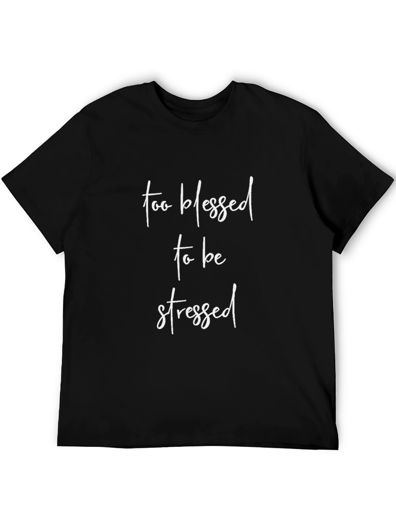 Too Blessed to Be Stressed Black T-Shirt