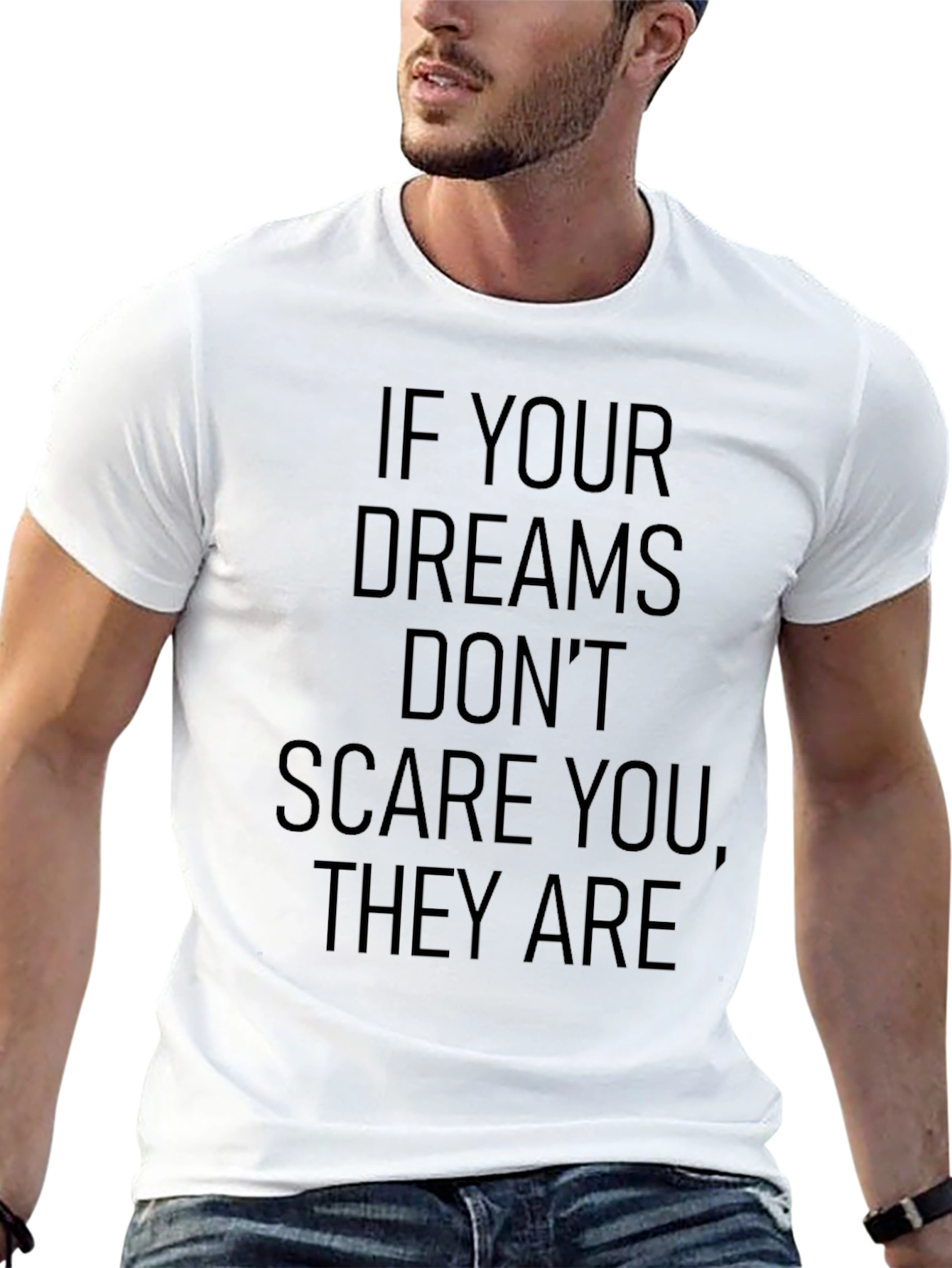 Inspirational Dream Graphic T-Shirt