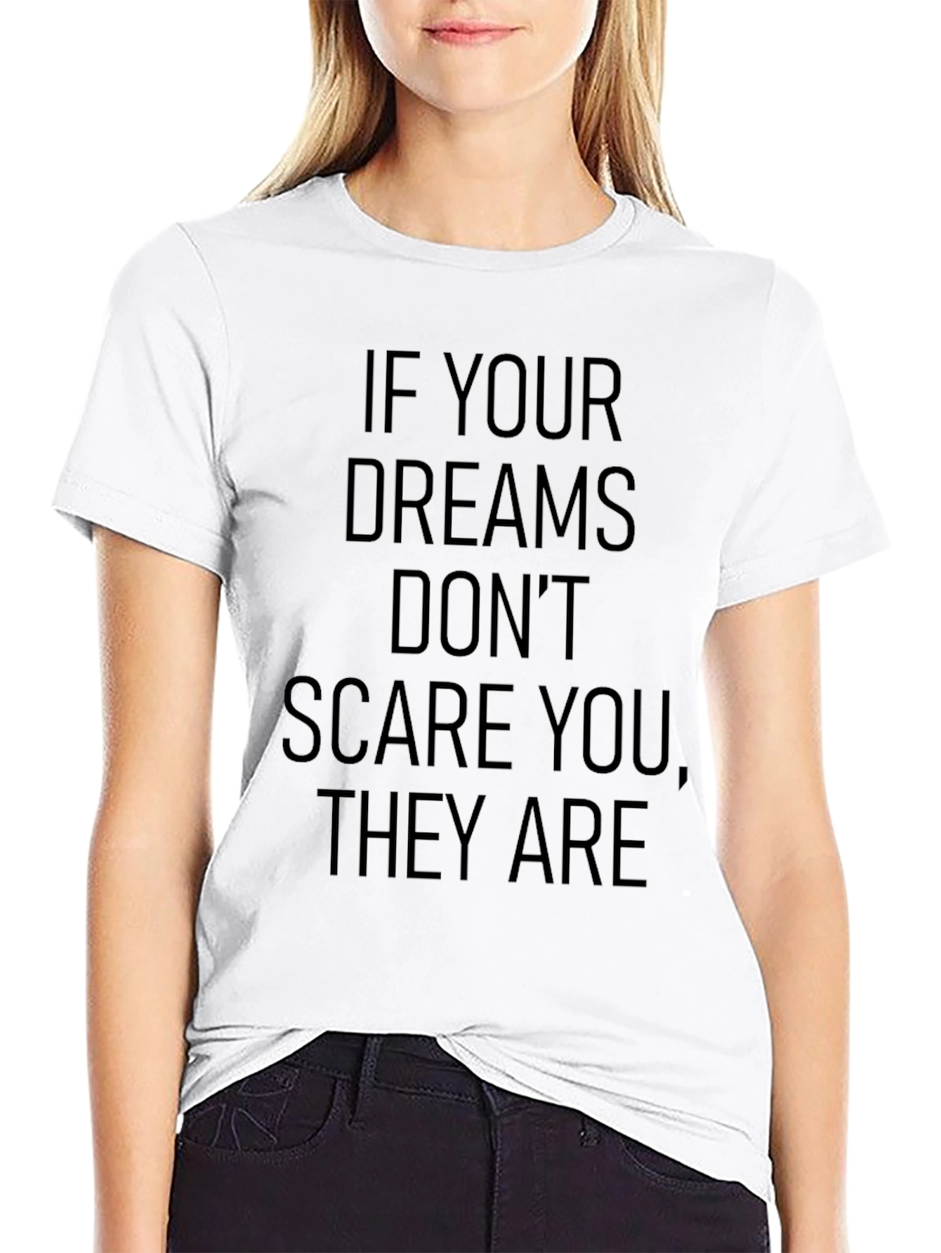 Inspirational Dream Graphic T-Shirt