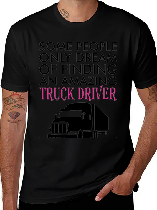 Amazing Truck Driver Tee - Black Novelty T-Shirt