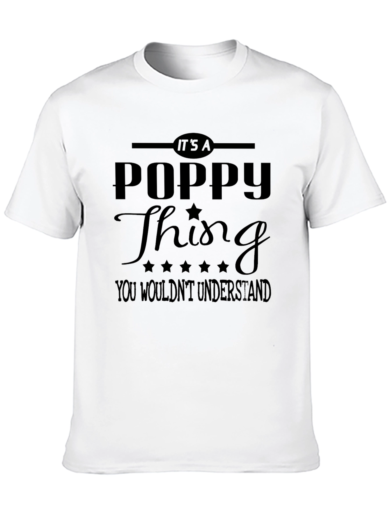 Its A Poppy Thing T-Shirt