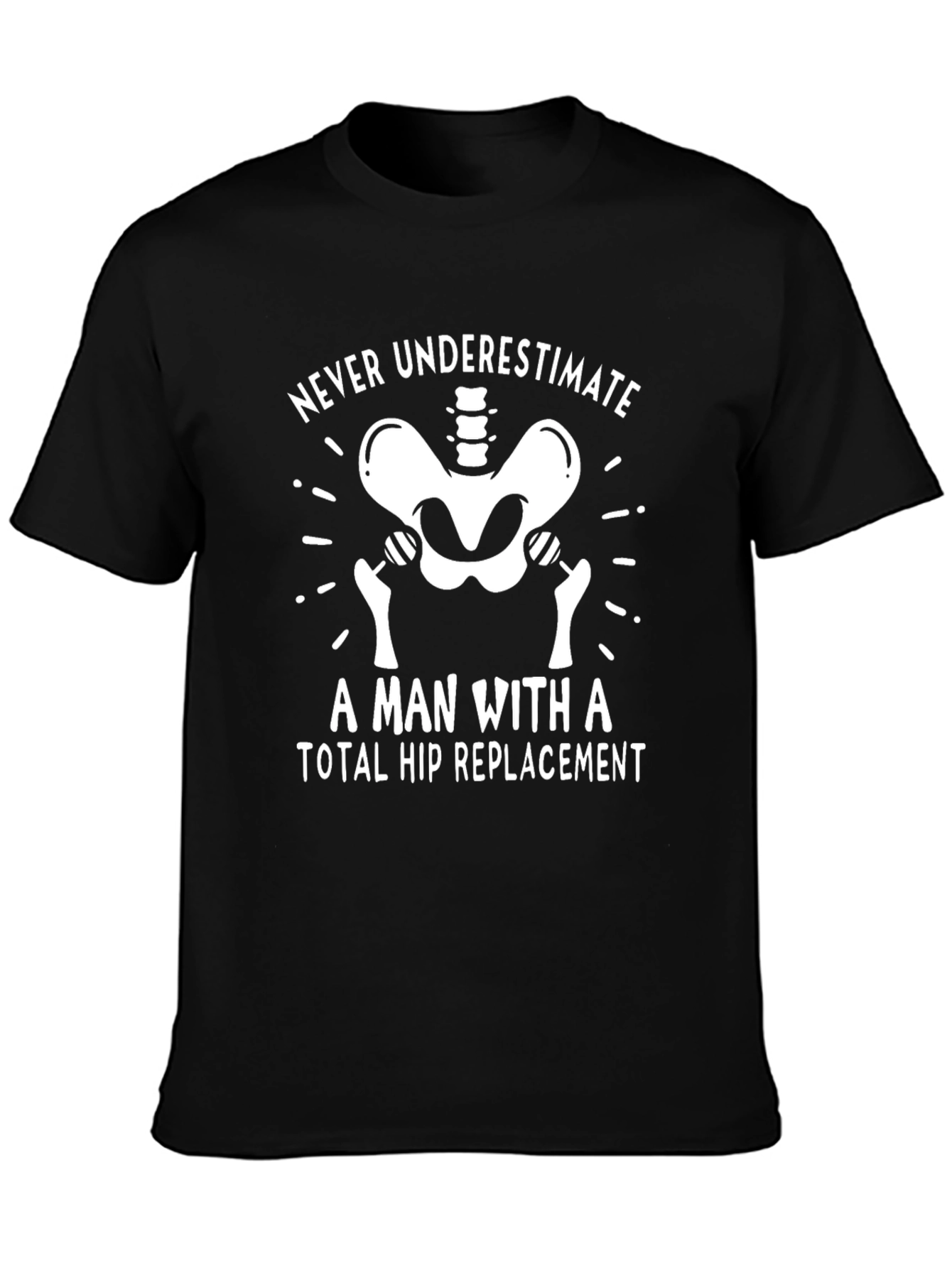 Hip Replacement T-Shirt - Funny Bone Humor