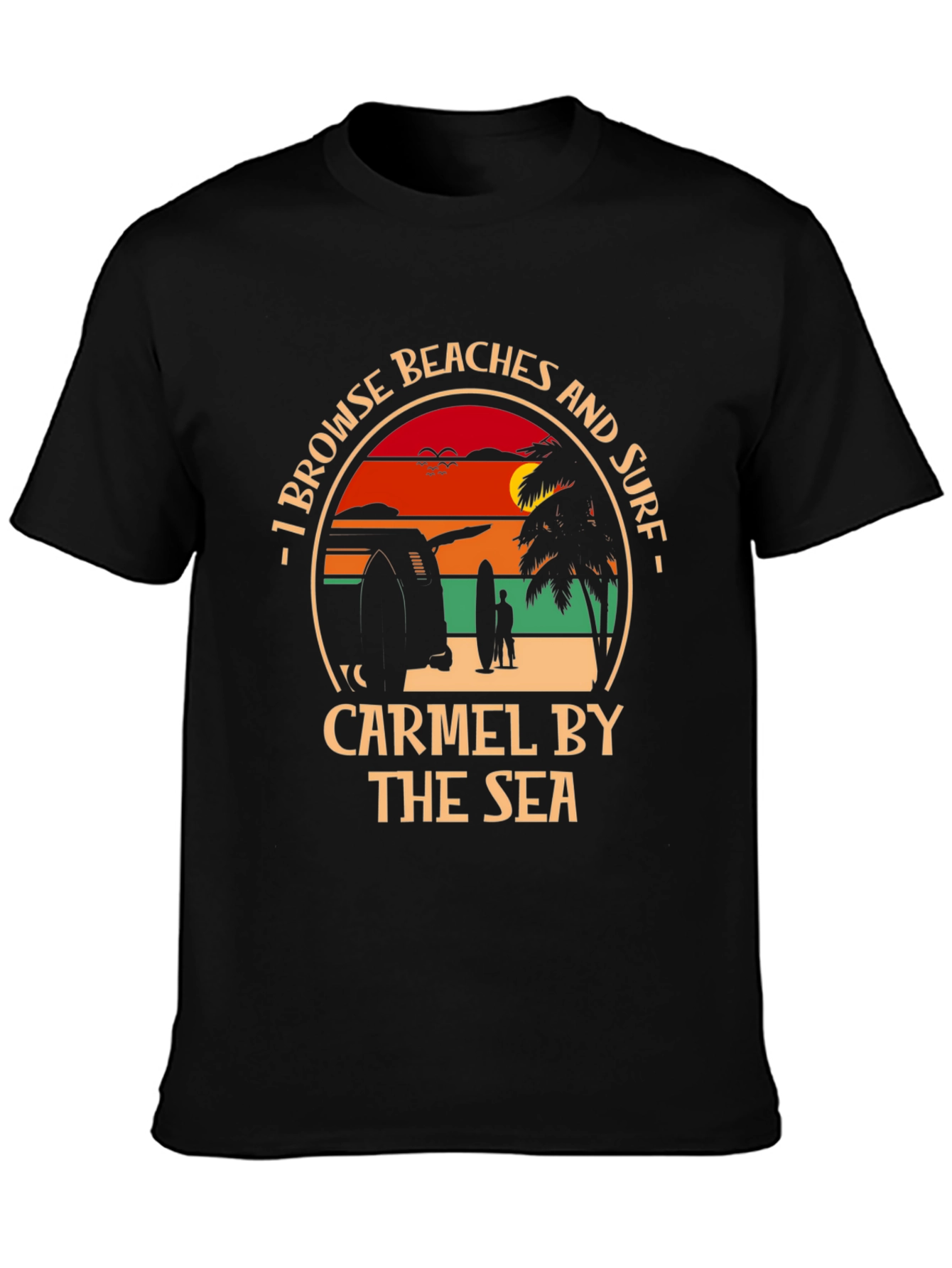 Carmel by the Sea Beach Surf T-Shirt