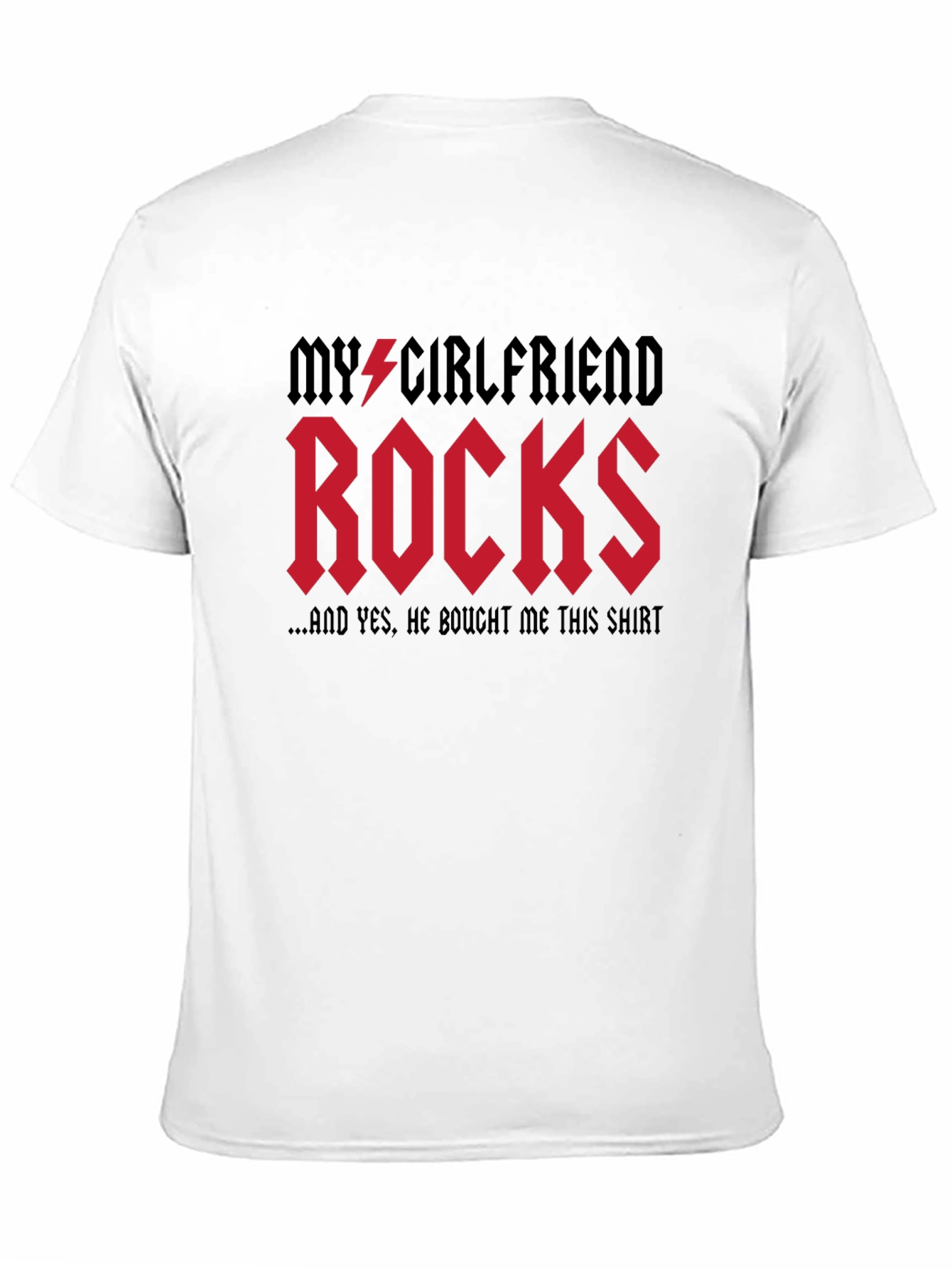 My Girlfriend Rocks T-Shirt