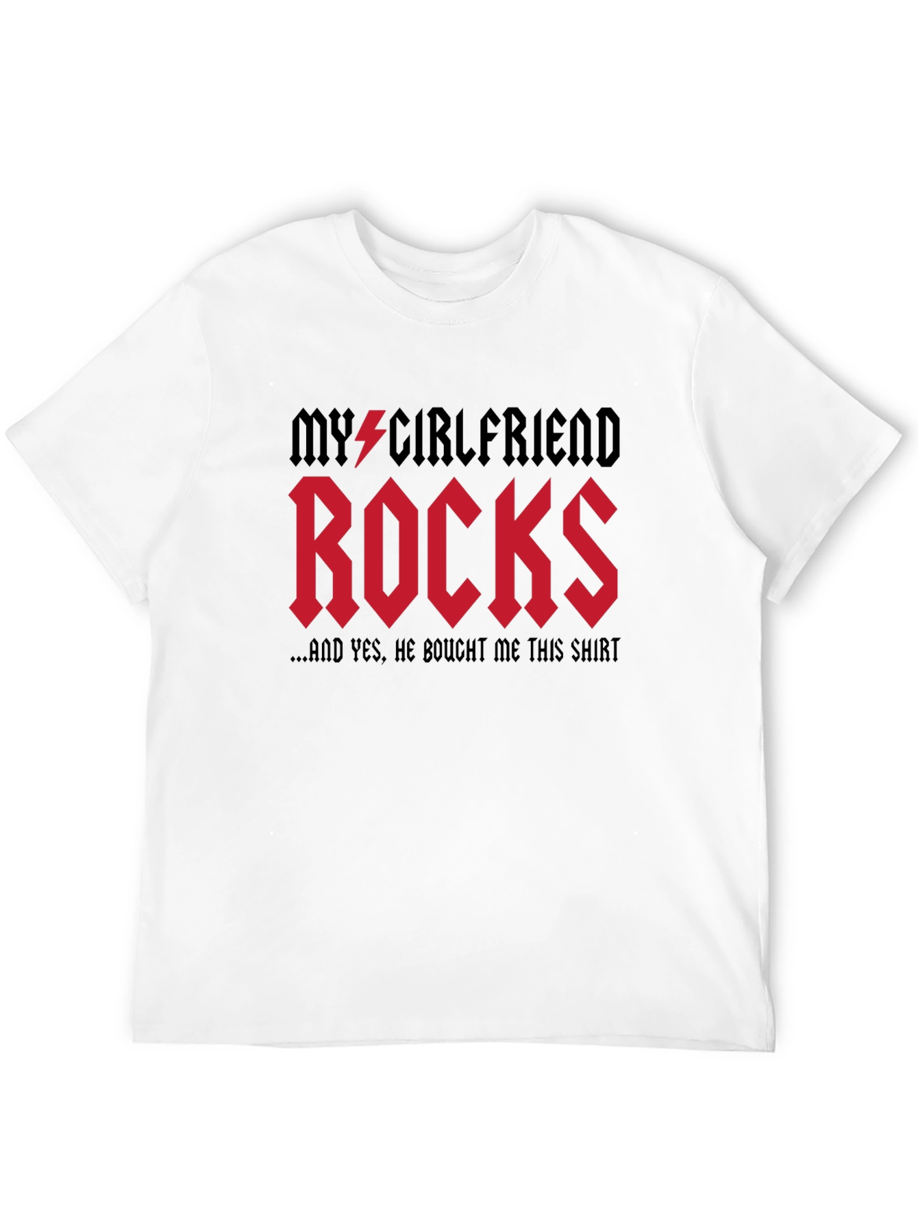 My Girlfriend Rocks T-Shirt