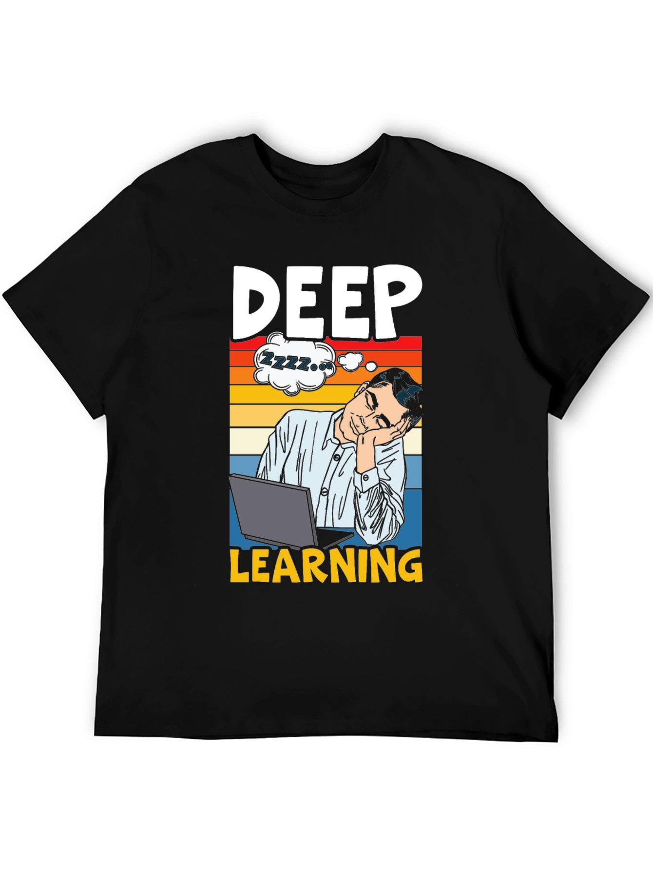 Deep Learning Humor T-Shirt - Programmer Gift