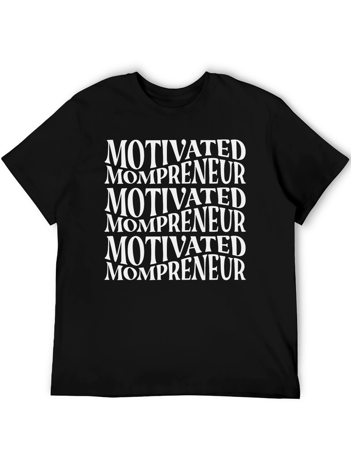 Motivated Mompreneur Graphic Tee