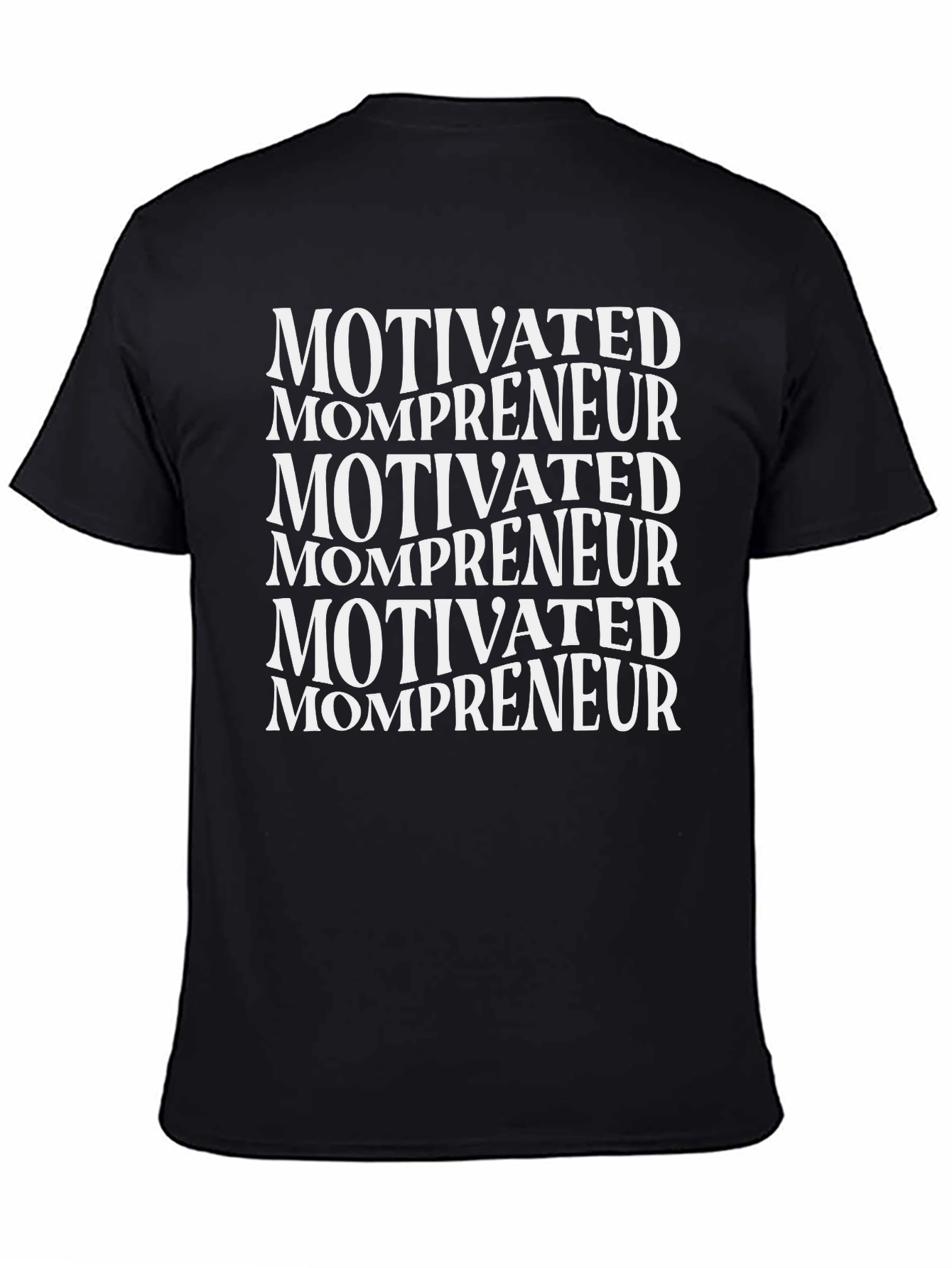 Motivated Mompreneur Graphic Tee