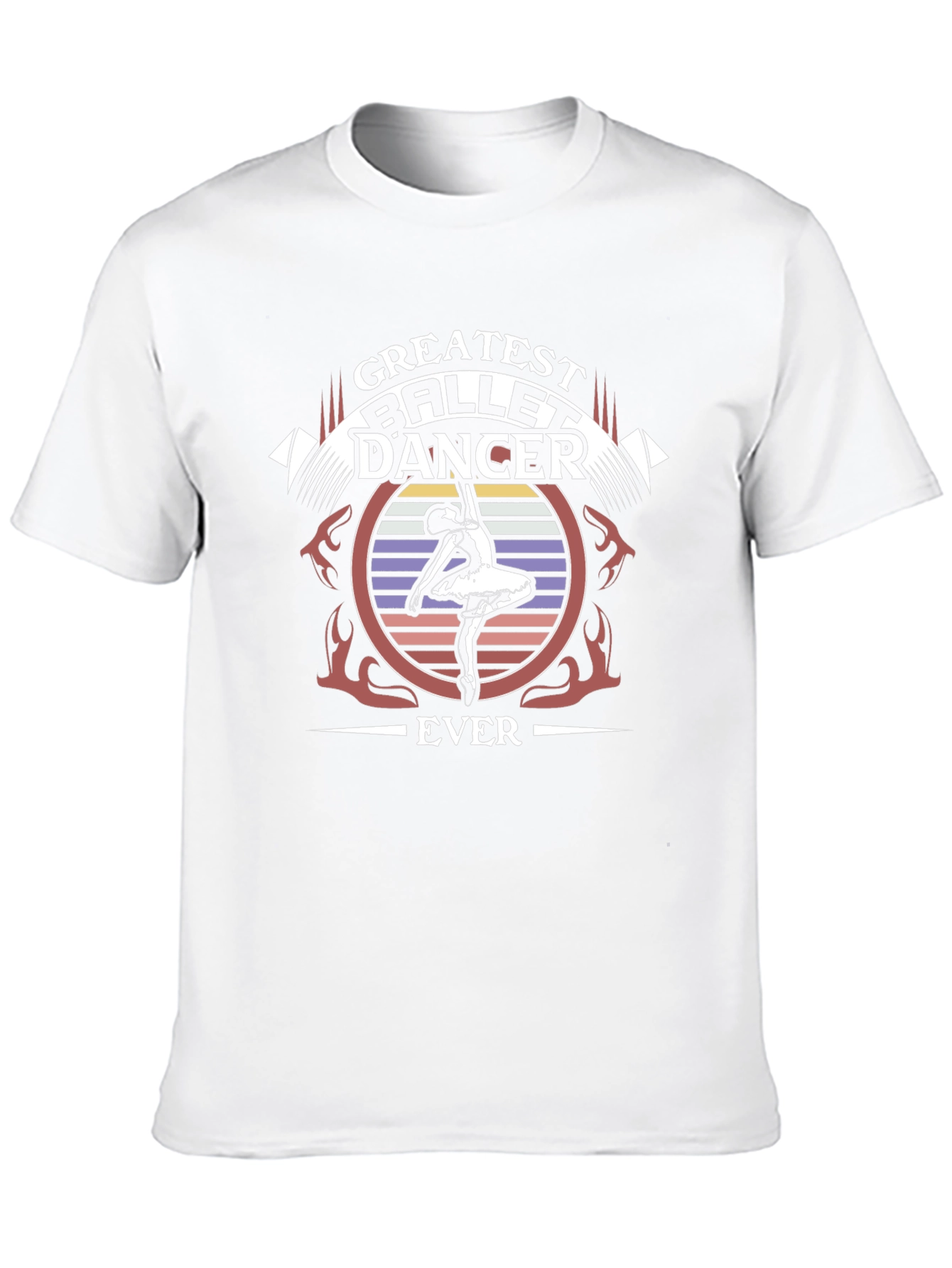 Greatest Ballet Dancer Ever T-Shirt