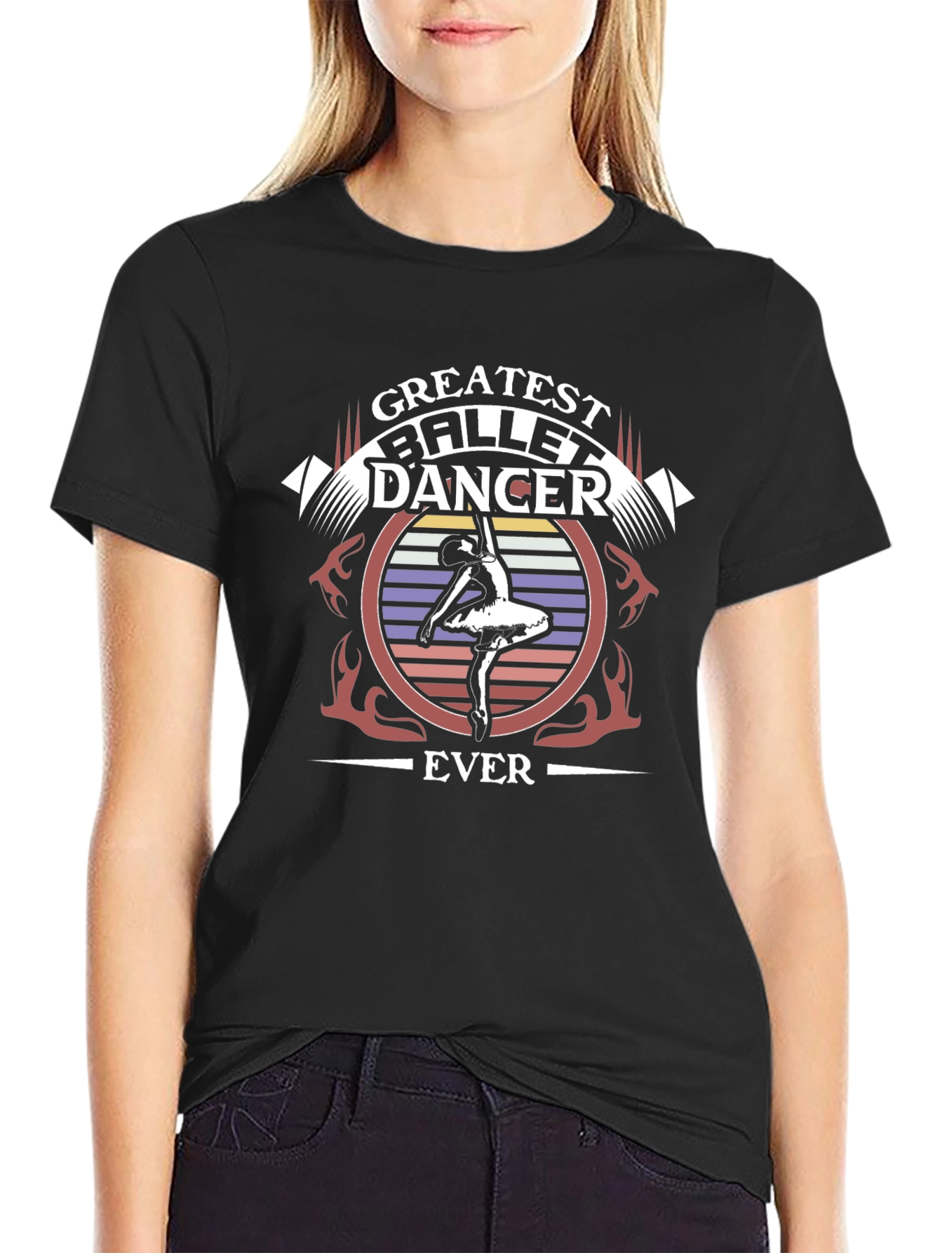 Greatest Ballet Dancer Ever T-Shirt