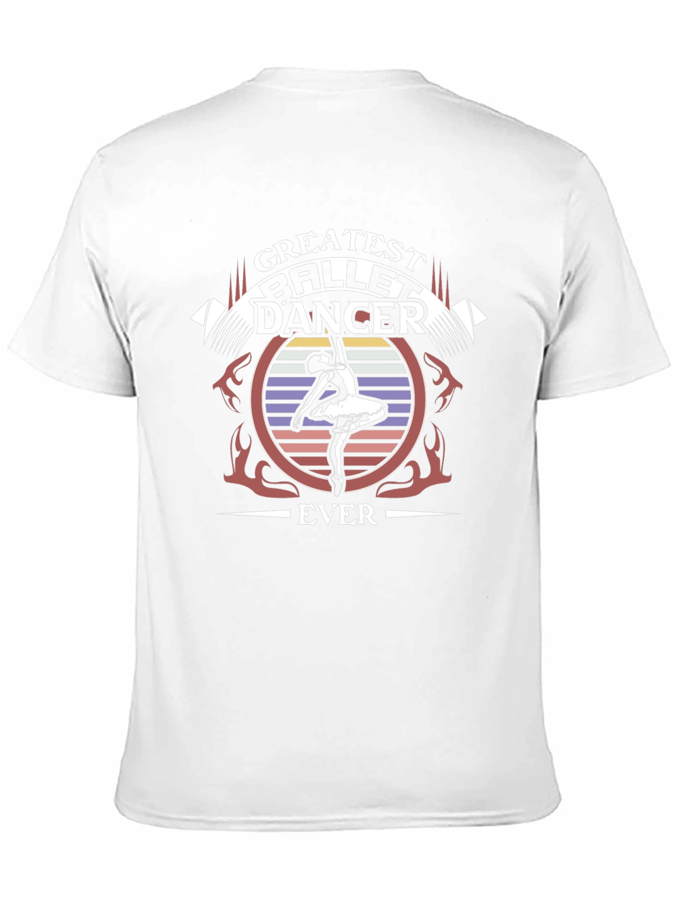 Greatest Ballet Dancer Ever T-Shirt