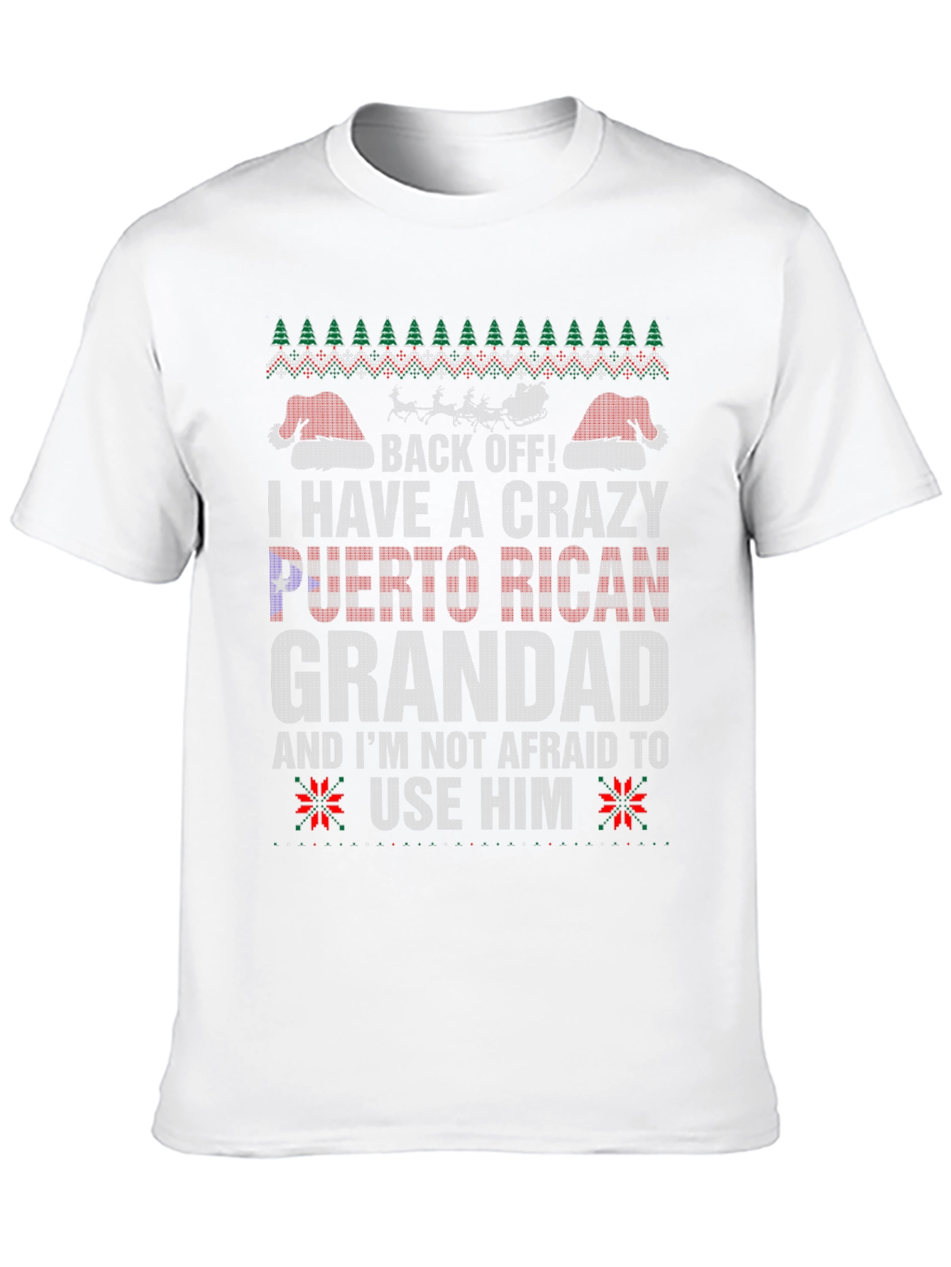Crazy Puerto Rican Grandad Ugly Christmas T-Shirt