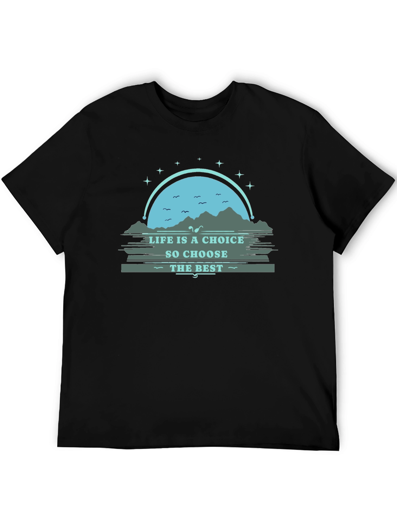 Life is a Choice Graphic Tee - Motivational T-Shirt