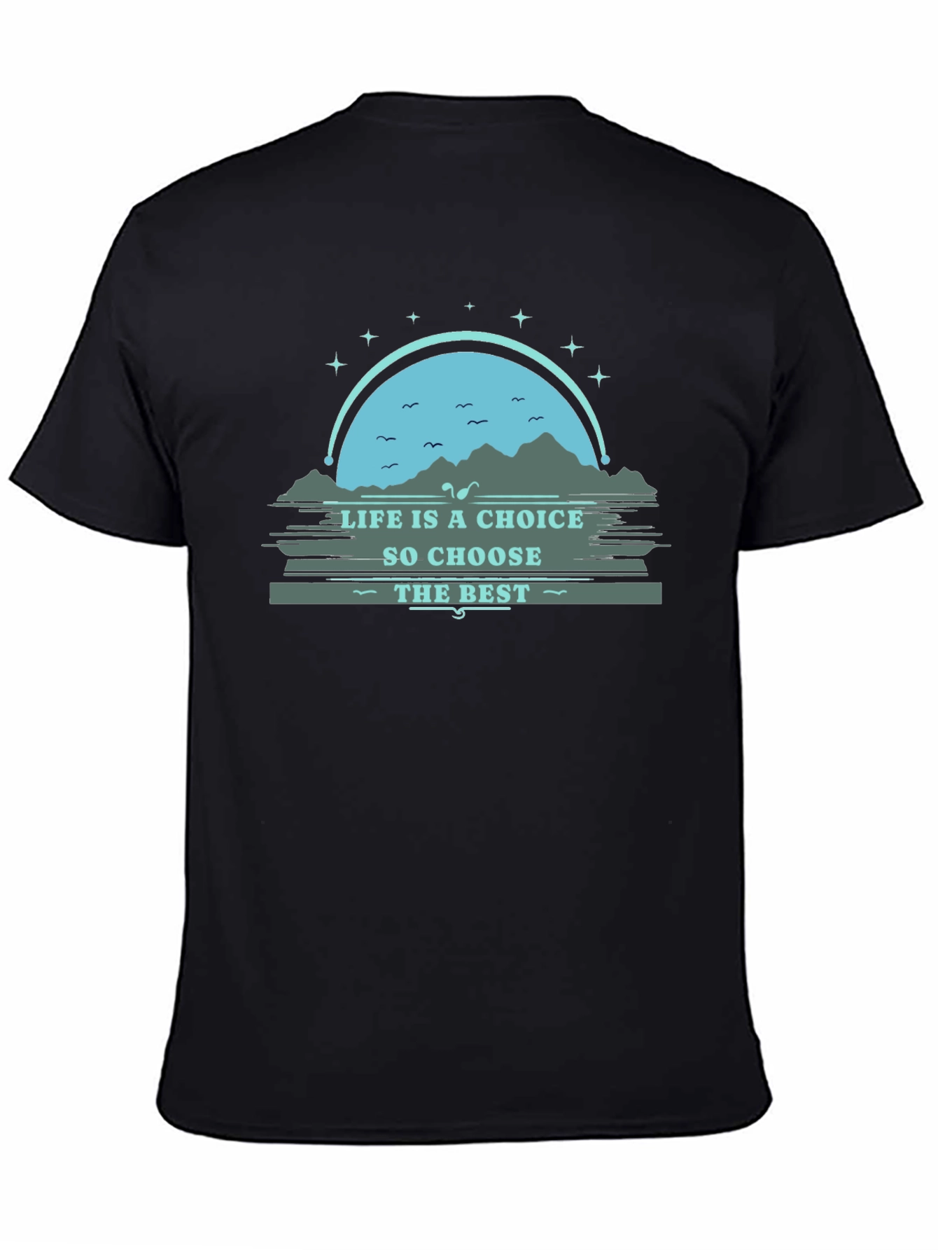 Life is a Choice Graphic Tee - Motivational T-Shirt