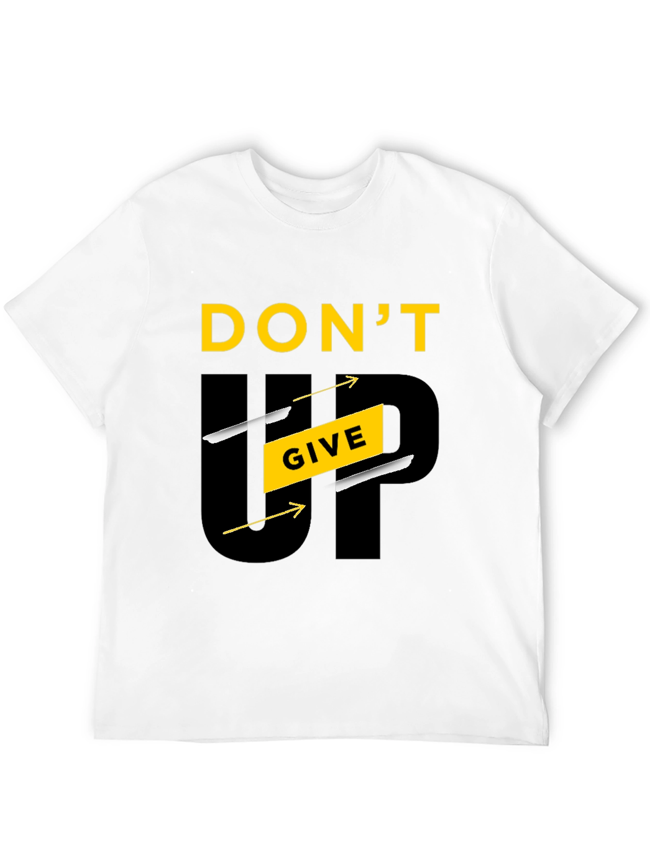Motivational Dont Give Up Graphic Tee