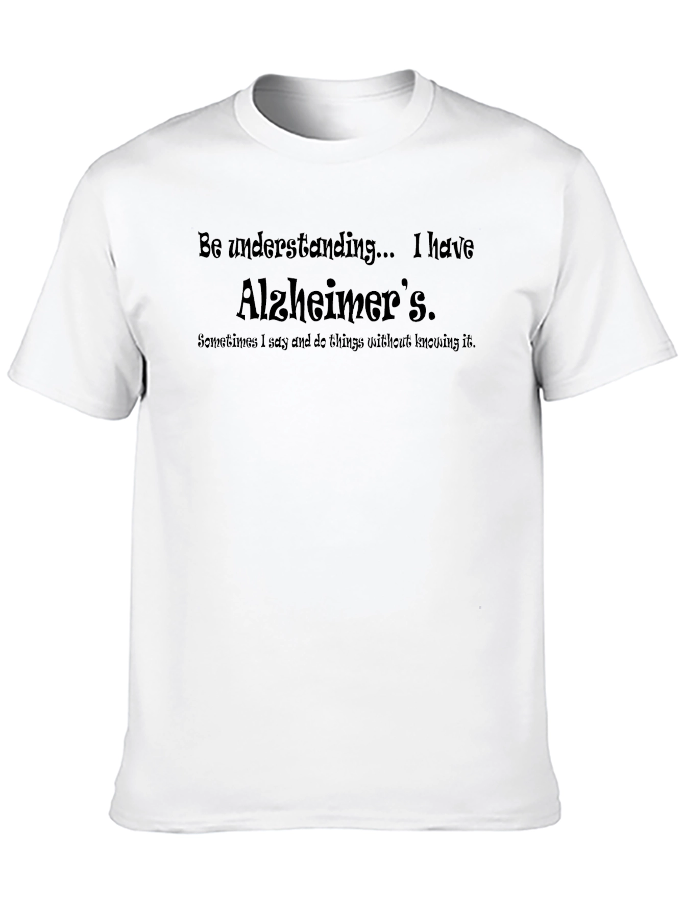 Alzheimers Awareness T-Shirt - Be Understanding