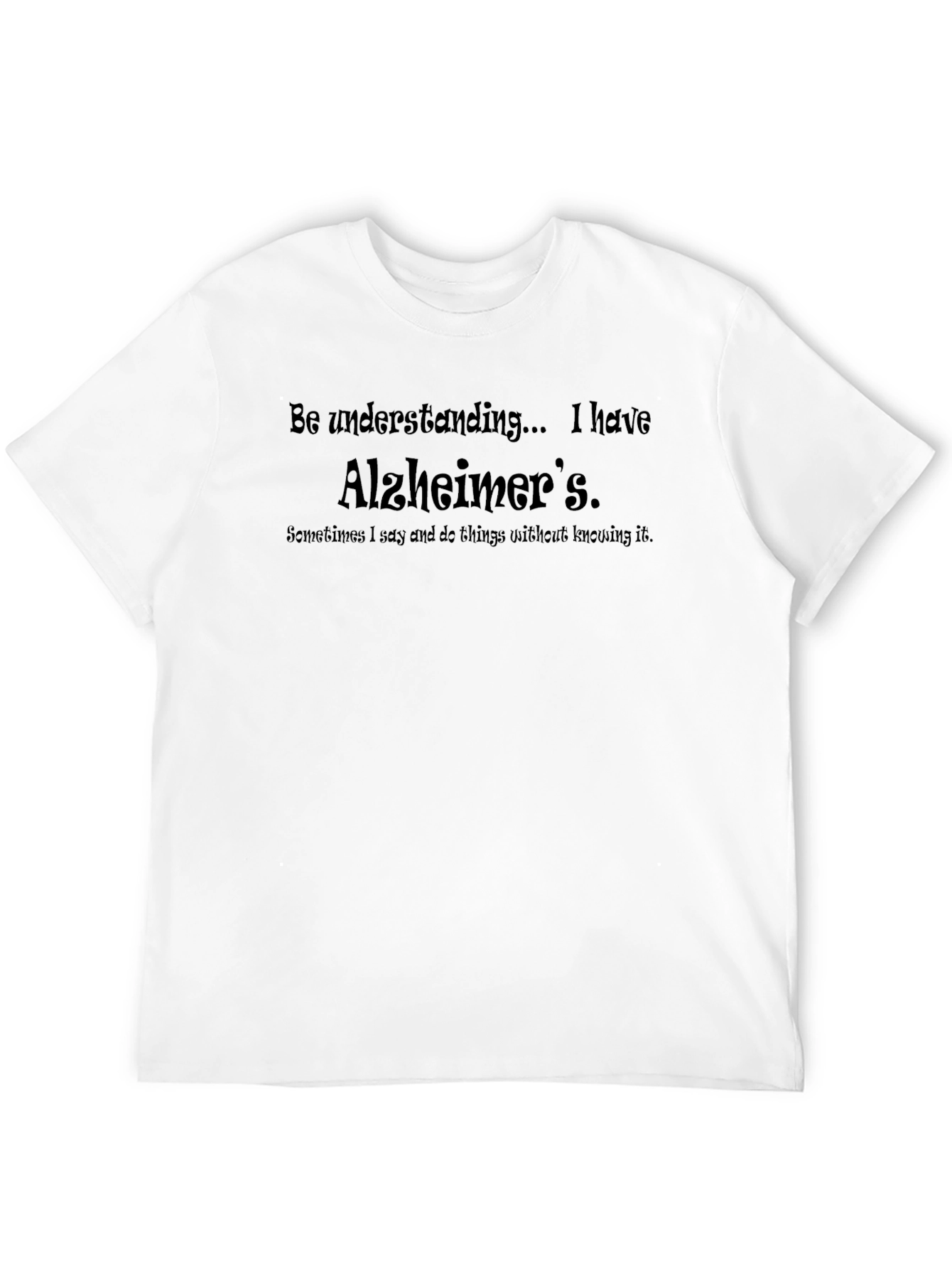 Alzheimers Awareness T-Shirt - Be Understanding