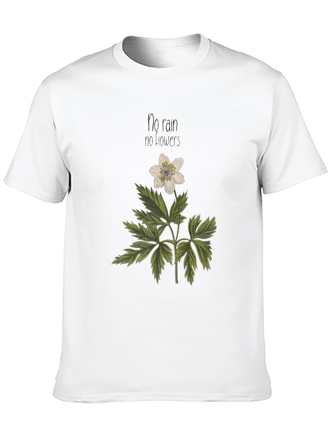No Rain No Flowers Graphic T-Shirt
