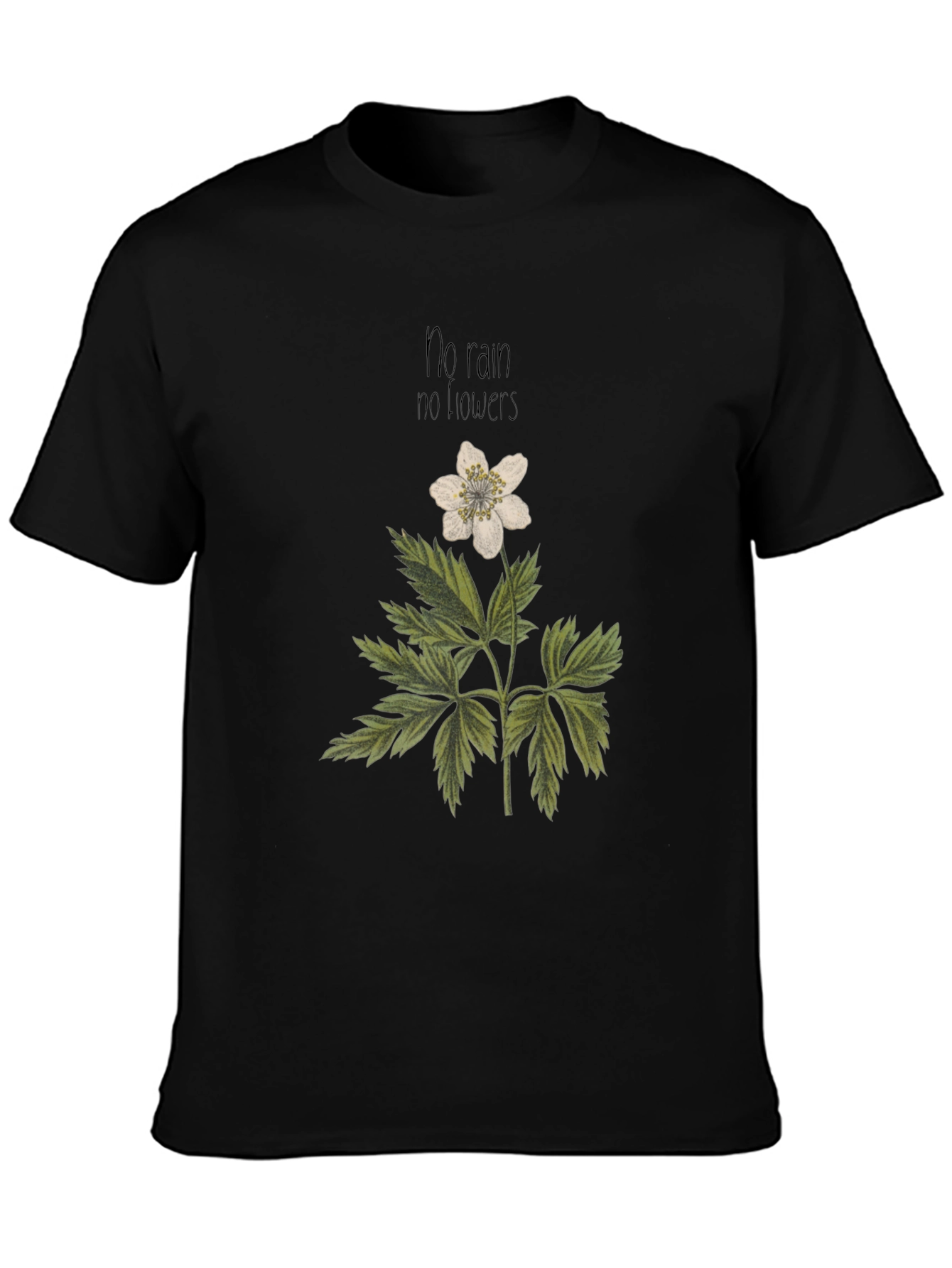 No Rain No Flowers Graphic T-Shirt