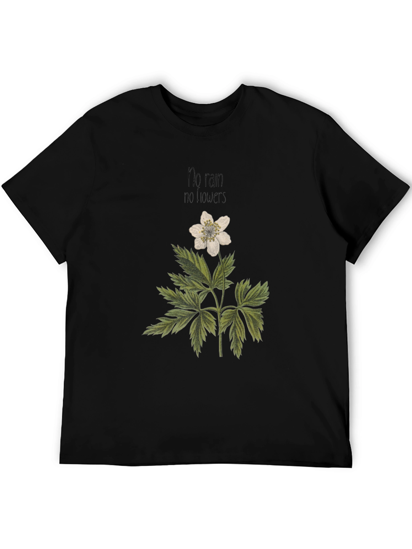 No Rain No Flowers Graphic T-Shirt