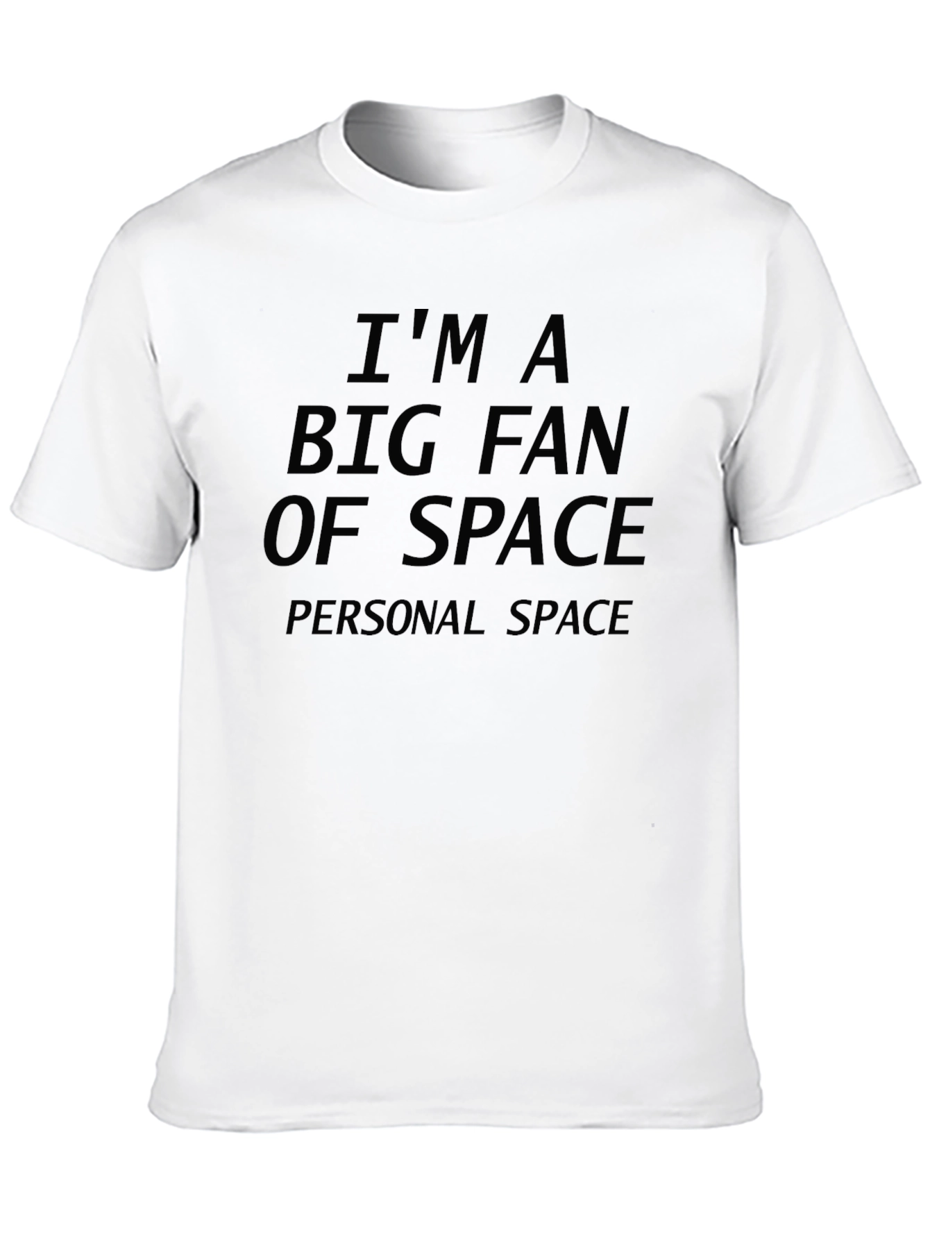 Space Fan T-Shirt - Funny Personal Space Tee