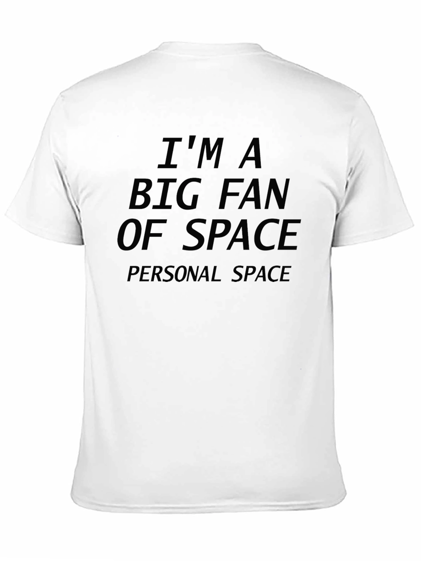 Space Fan T-Shirt - Funny Personal Space Tee