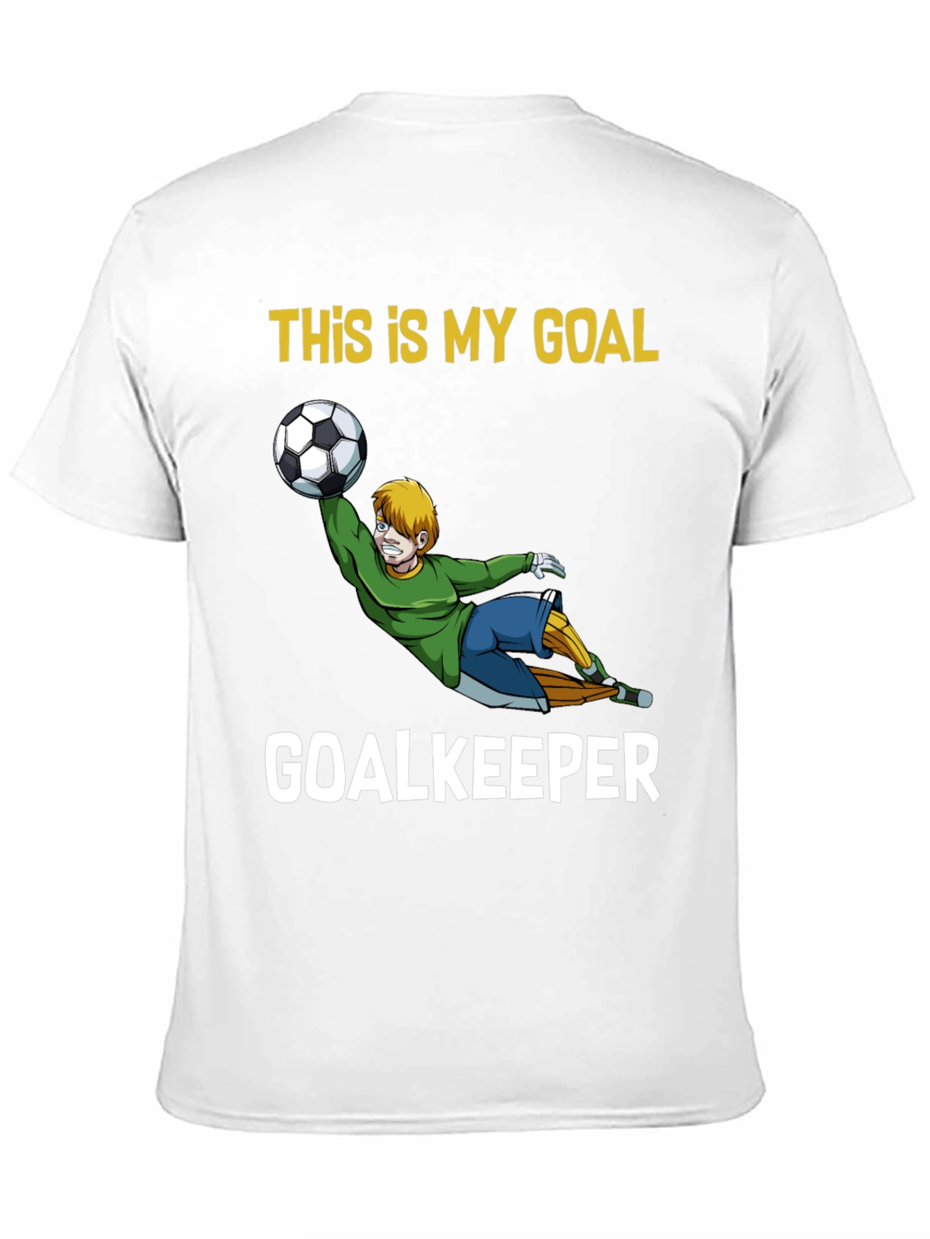 This Is My Goal Goalkeeper Graphic T-Shirt