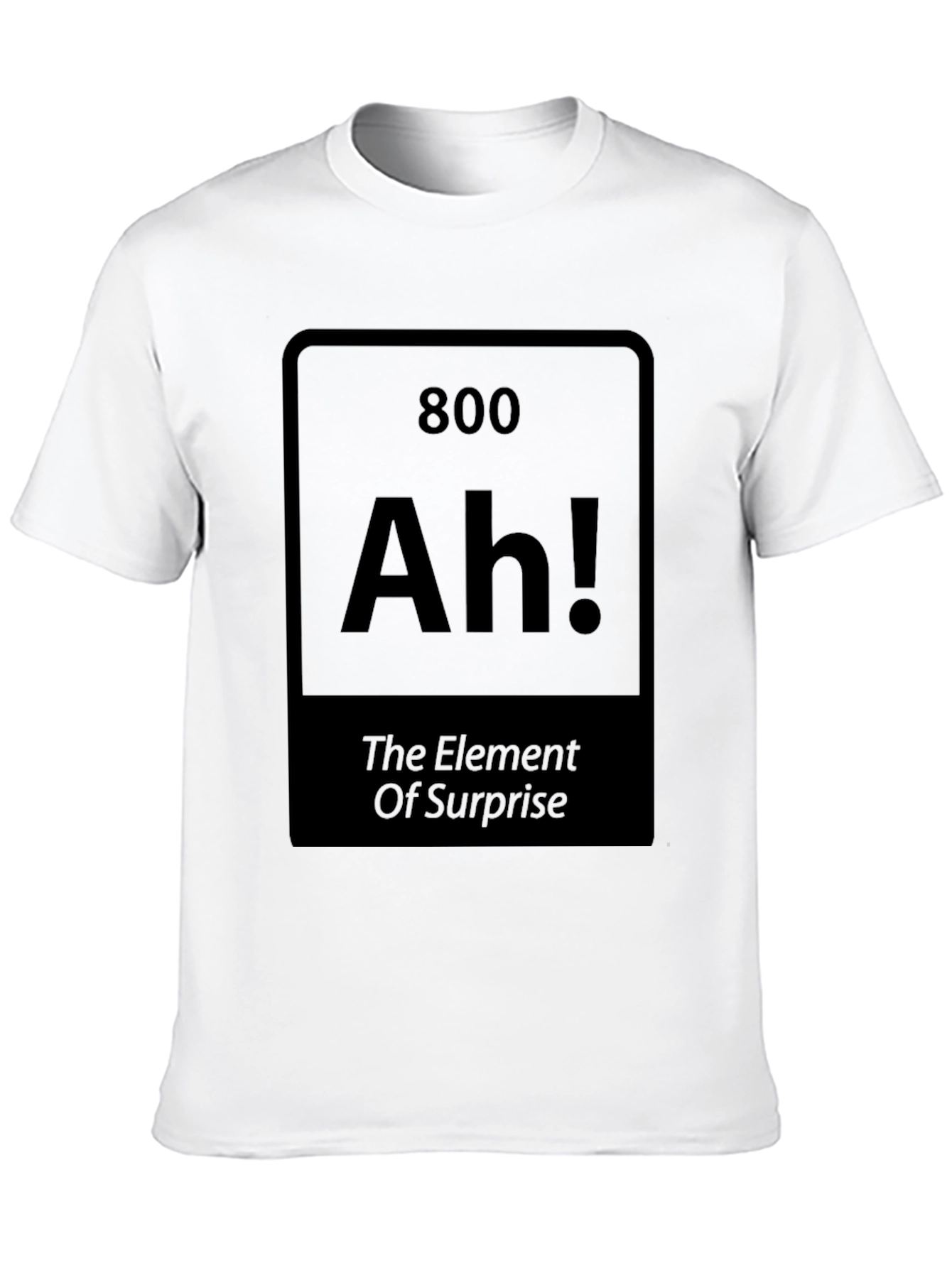 Element Of Surprise T-Shirt