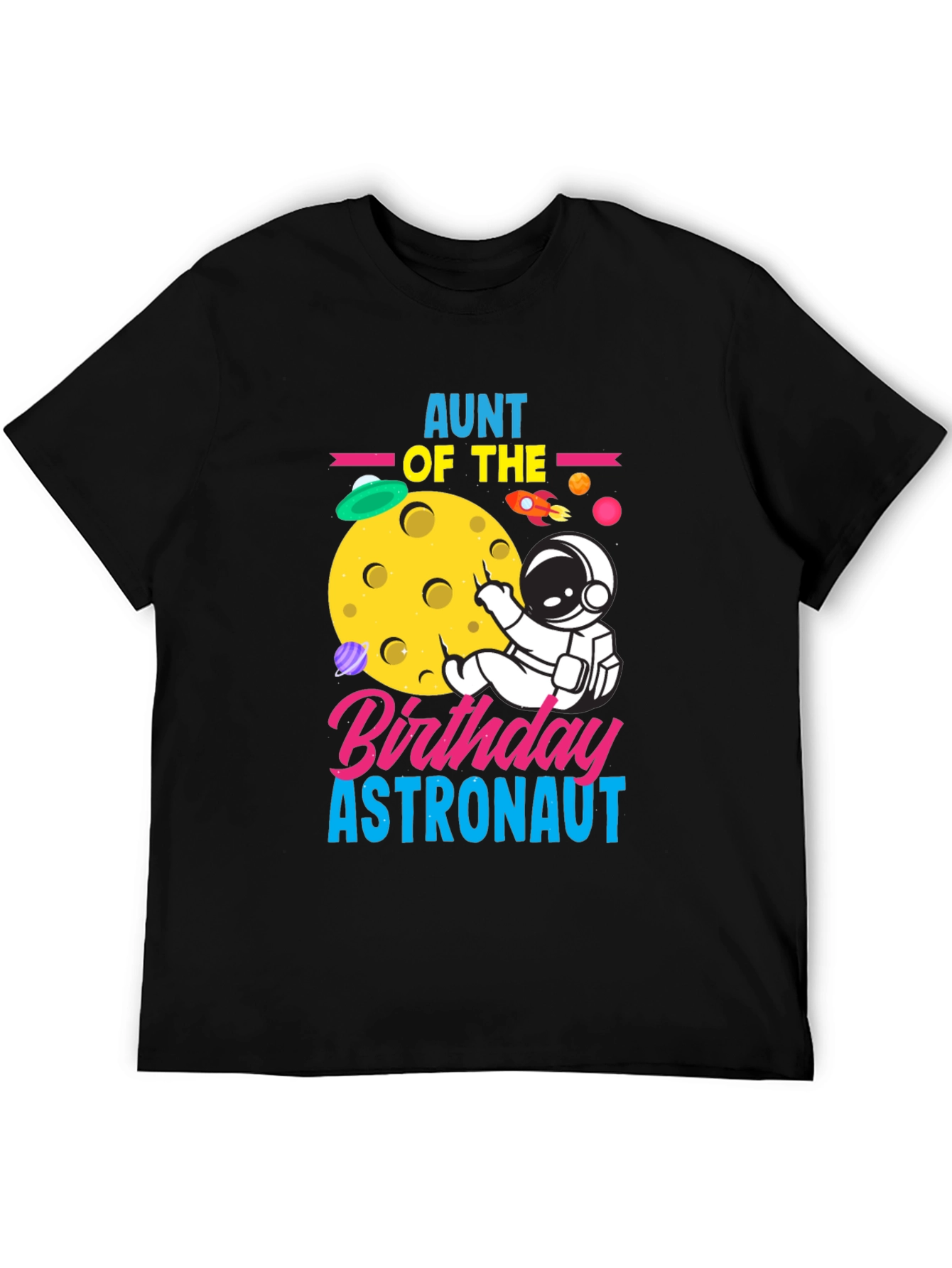Aunt of the Birthday Astronaut Black T-Shirt