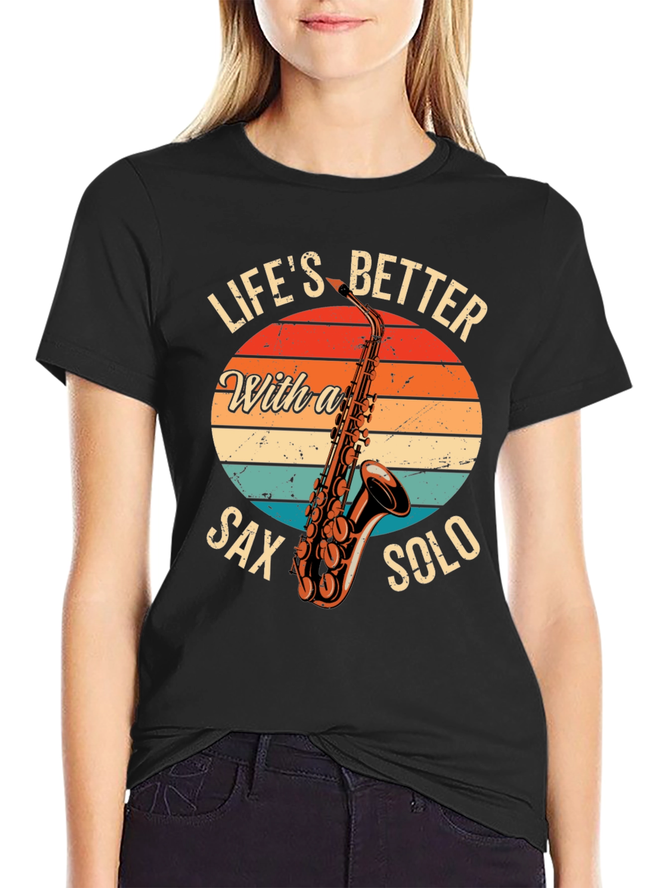 Lifes Better Sax Solo T-Shirt