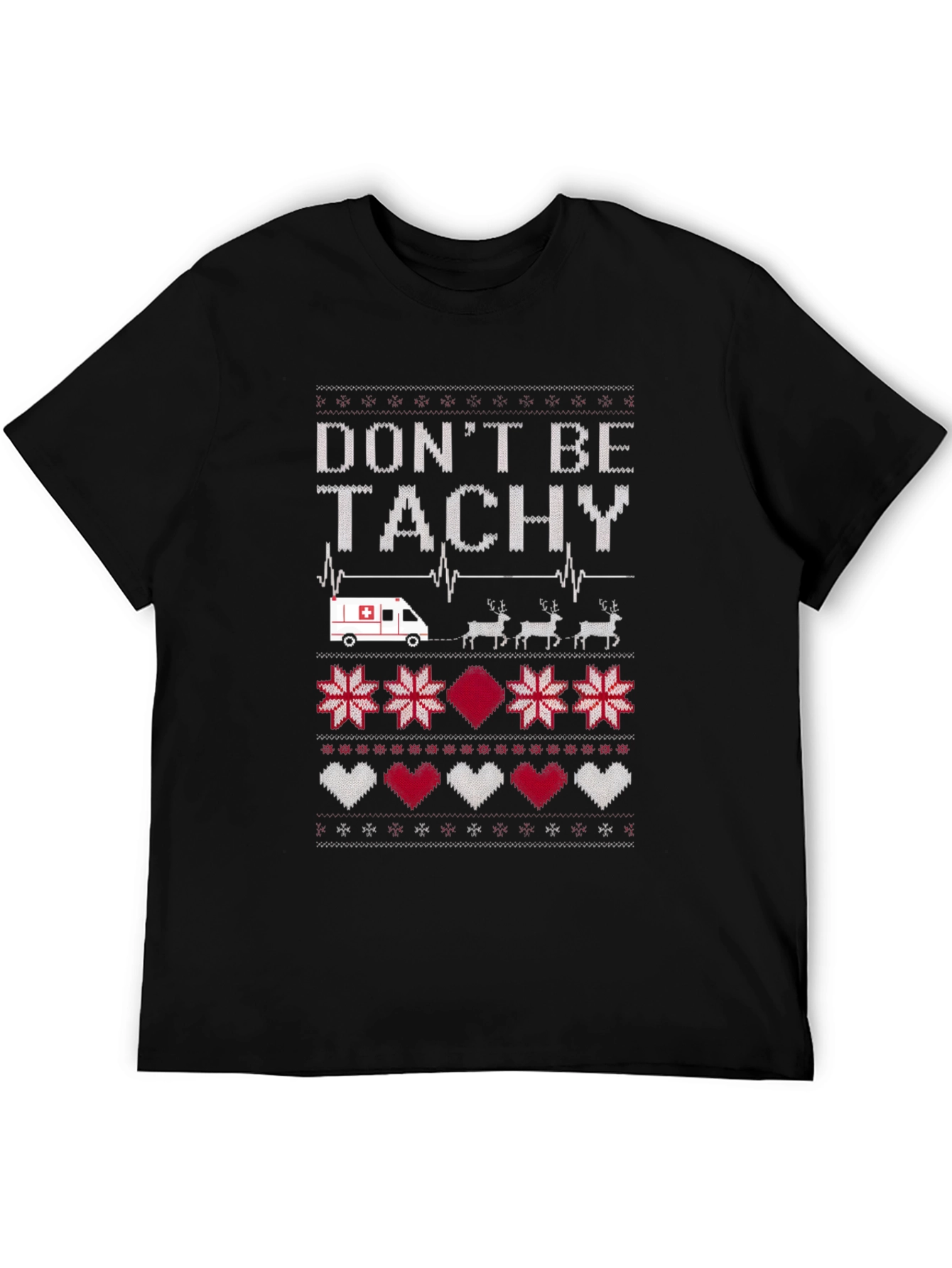 Dont Be Tachy Ugly Christmas Sweater T-Shirt