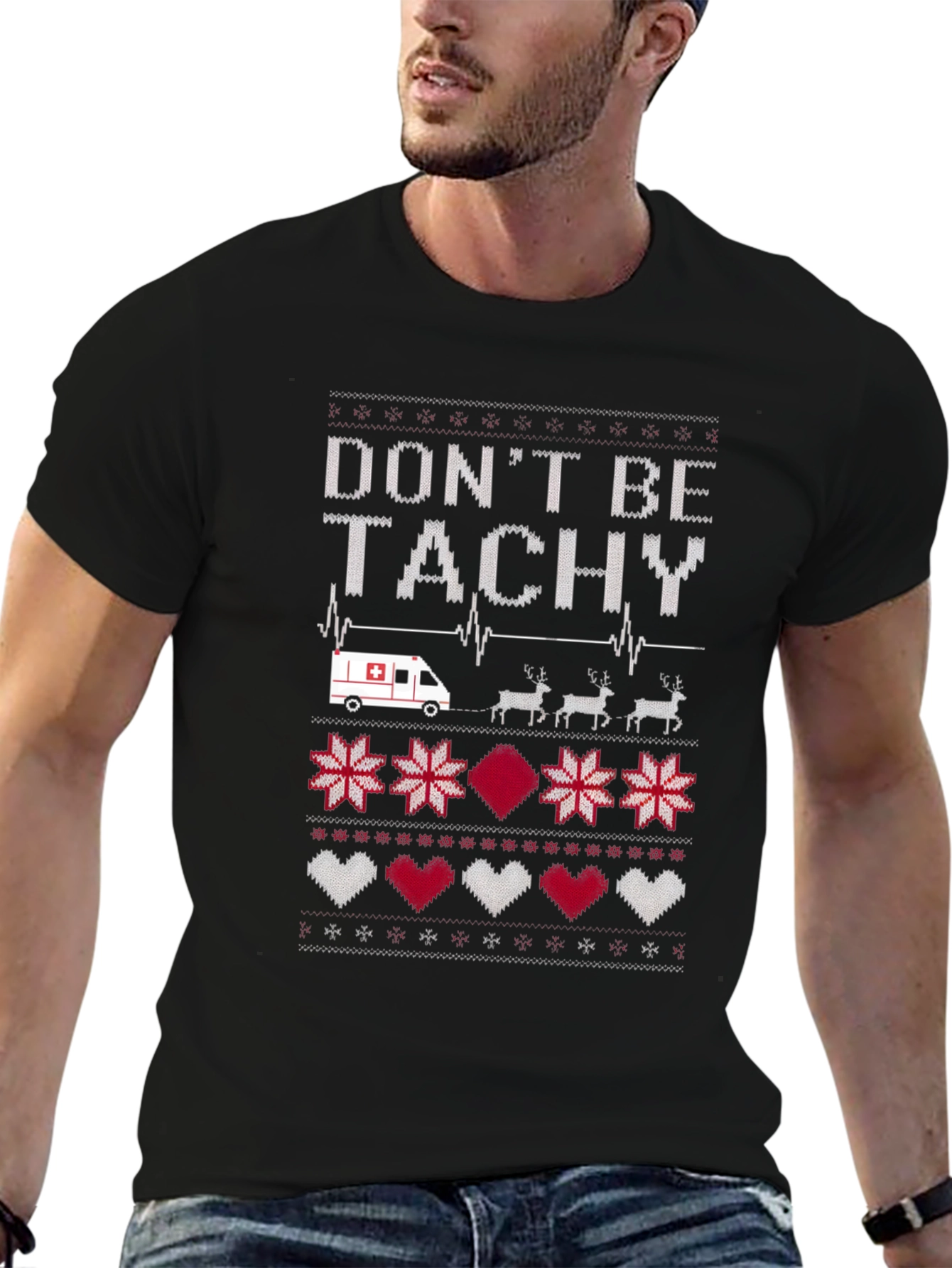 Dont Be Tachy Ugly Christmas Sweater T-Shirt