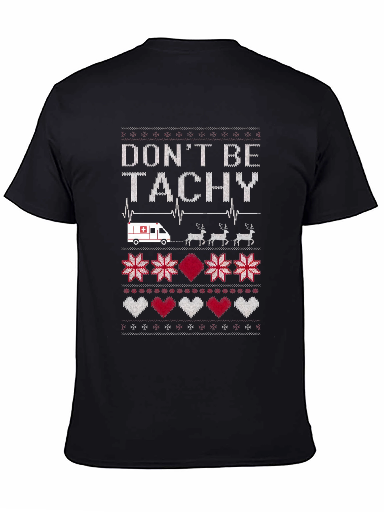 Dont Be Tachy Ugly Christmas Sweater T-Shirt