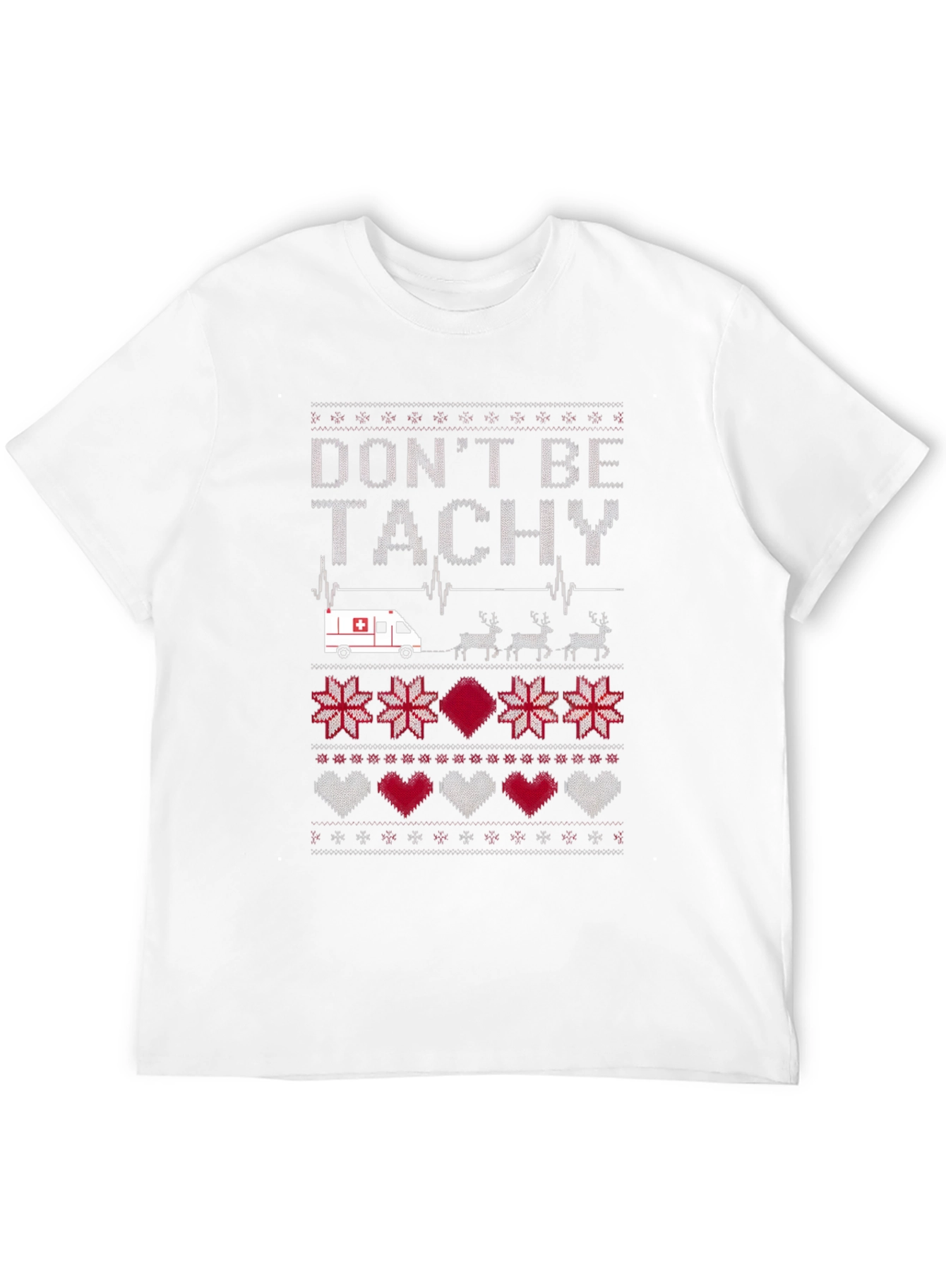Dont Be Tachy Ugly Christmas Sweater T-Shirt