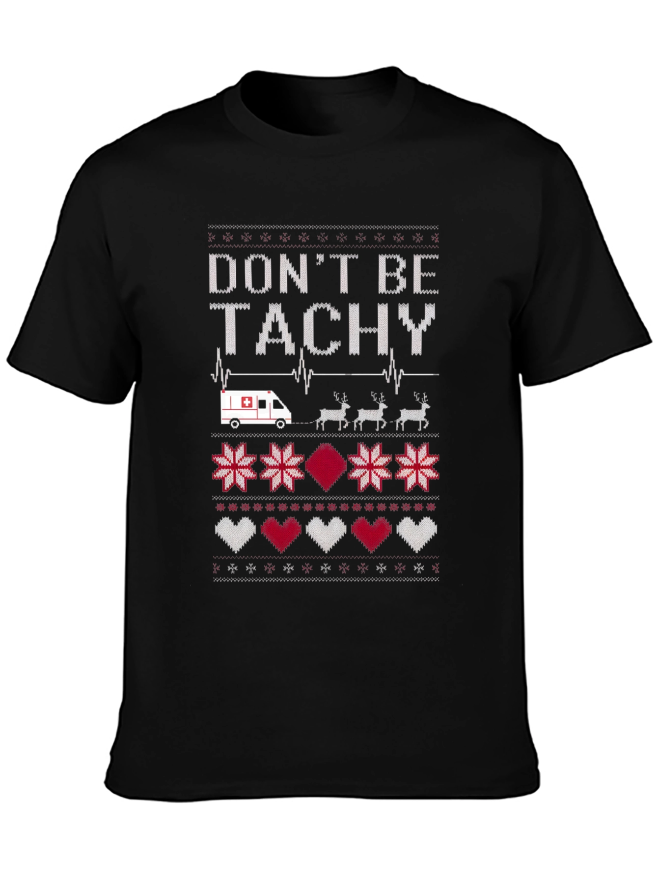 Dont Be Tachy Ugly Christmas Sweater T-Shirt