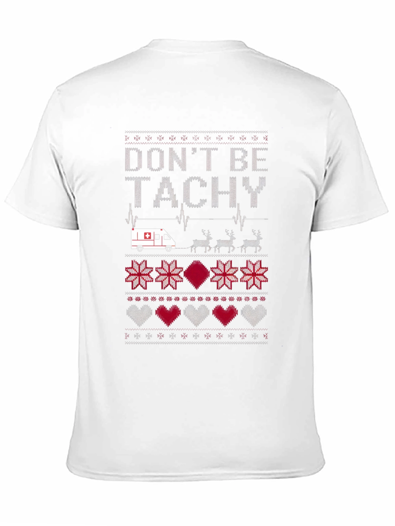 Dont Be Tachy Ugly Christmas Sweater T-Shirt
