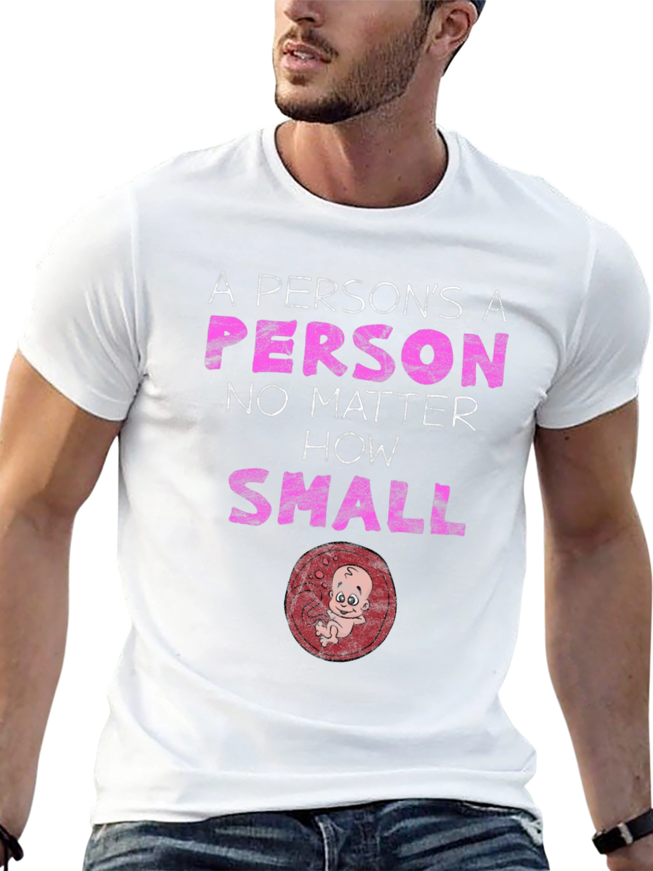 Pro-Life T-Shirt: Person No Matter How Small