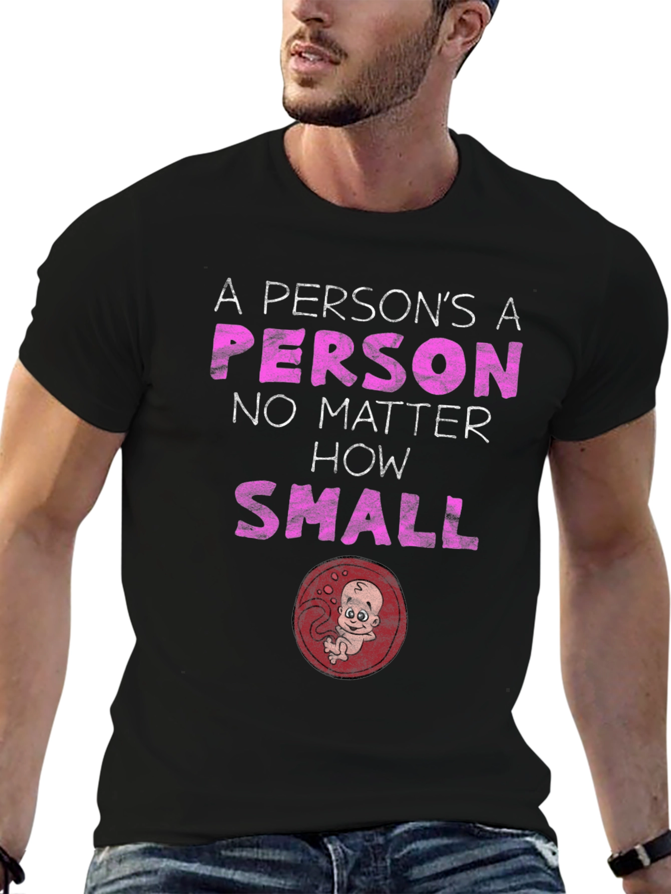 Pro-Life T-Shirt: Person No Matter How Small