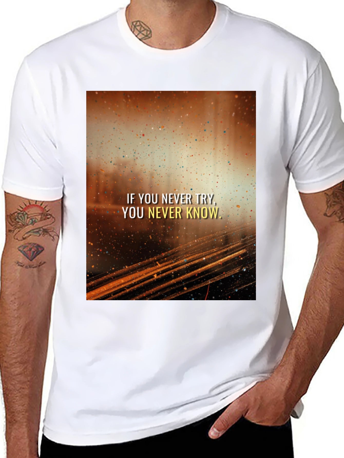 Motivational Graphic Tee - If You Never Try...