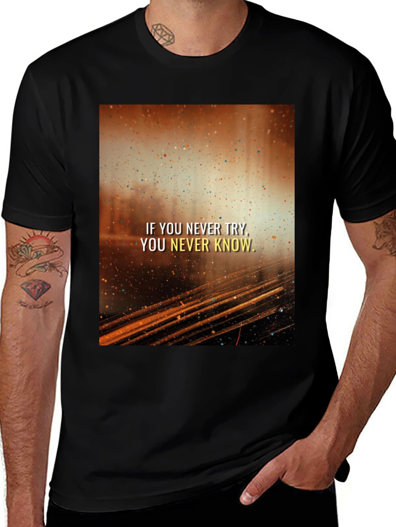 Motivational Graphic Tee - If You Never Try...