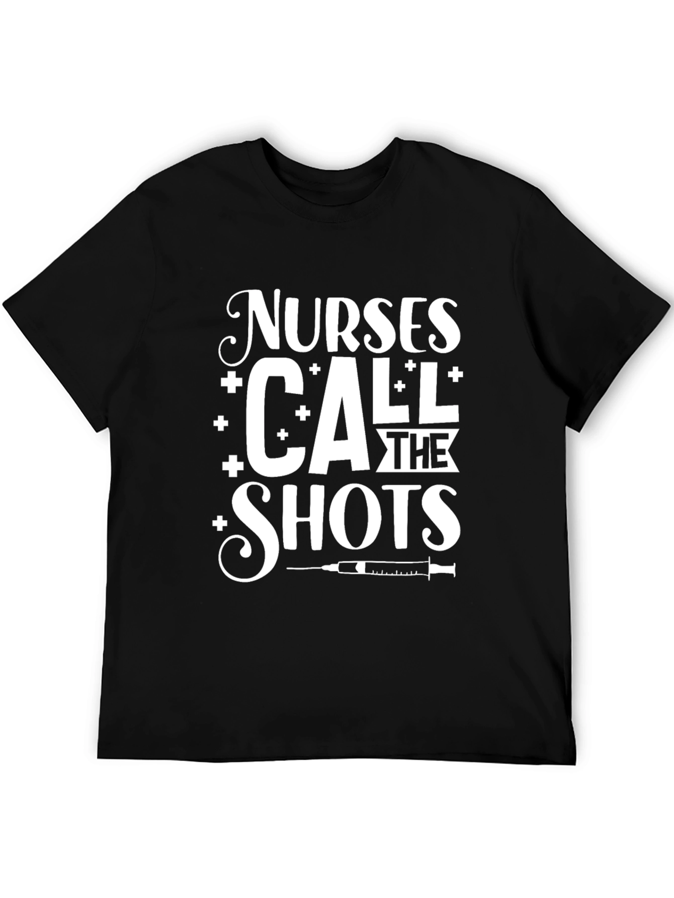 Nurses Call The Shots Black Graphic Tee