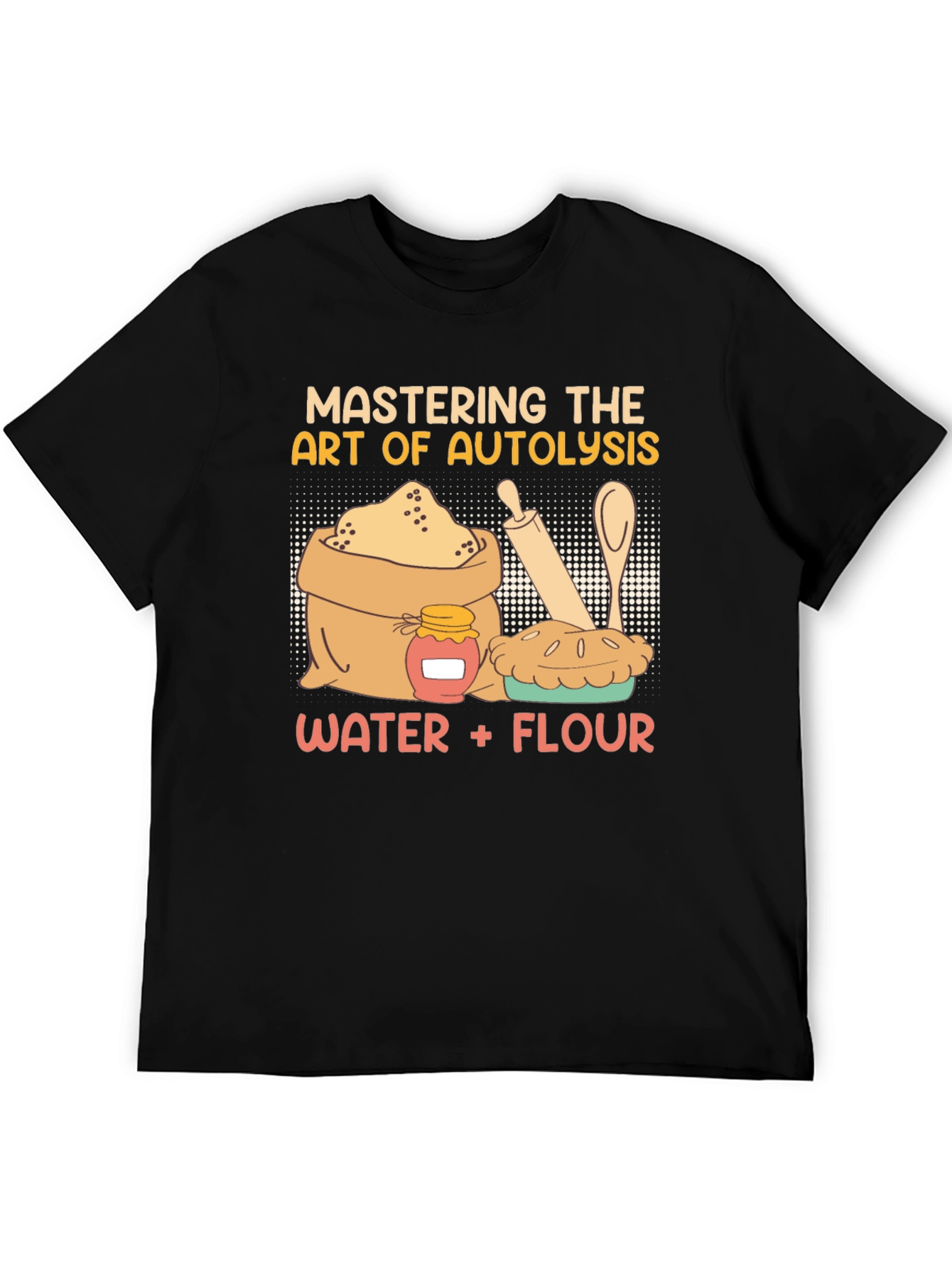 Mastering Autolysis T-Shirt: Baker Gift